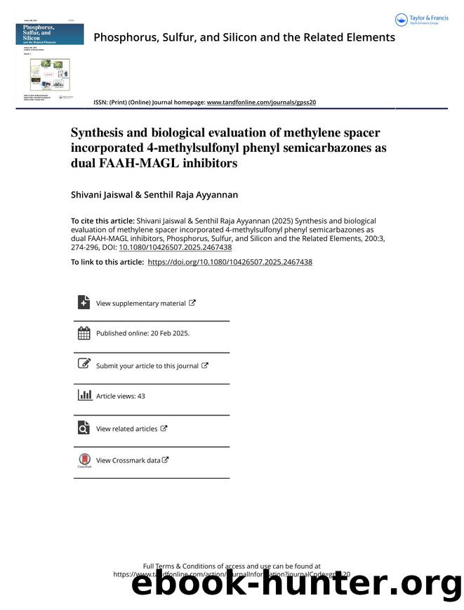 Synthesis and biological evaluation of methylene spacer incorporated 4-methylsulfonyl phenyl semicarbazones as dual FAAH-MAGL inhibitors by Jaiswal Shivani & Ayyannan Senthil Raja