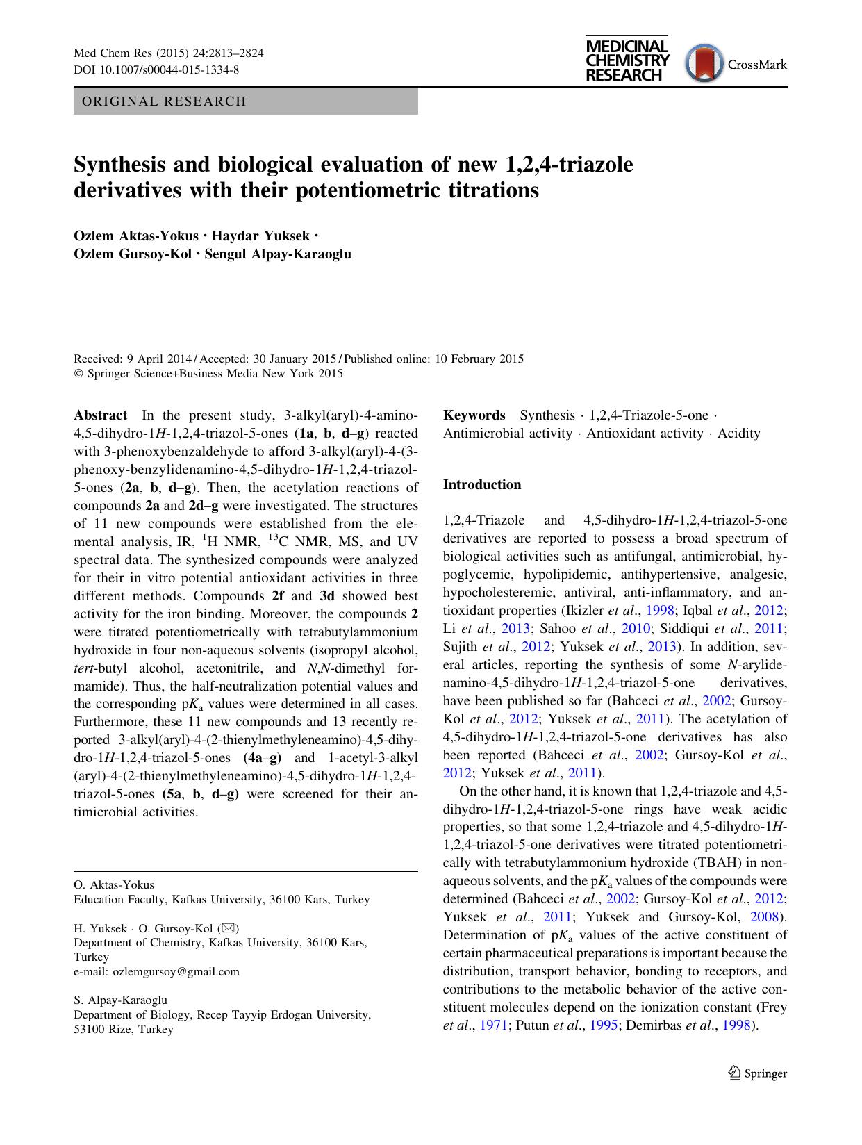 Synthesis and biological evaluation of new 1,2,4-triazole derivatives with their potentiometric titrations by Ozlem Aktas-Yokus & Haydar Yuksek & Ozlem Gursoy-Kol & Sengul Alpay-Karaoglu
