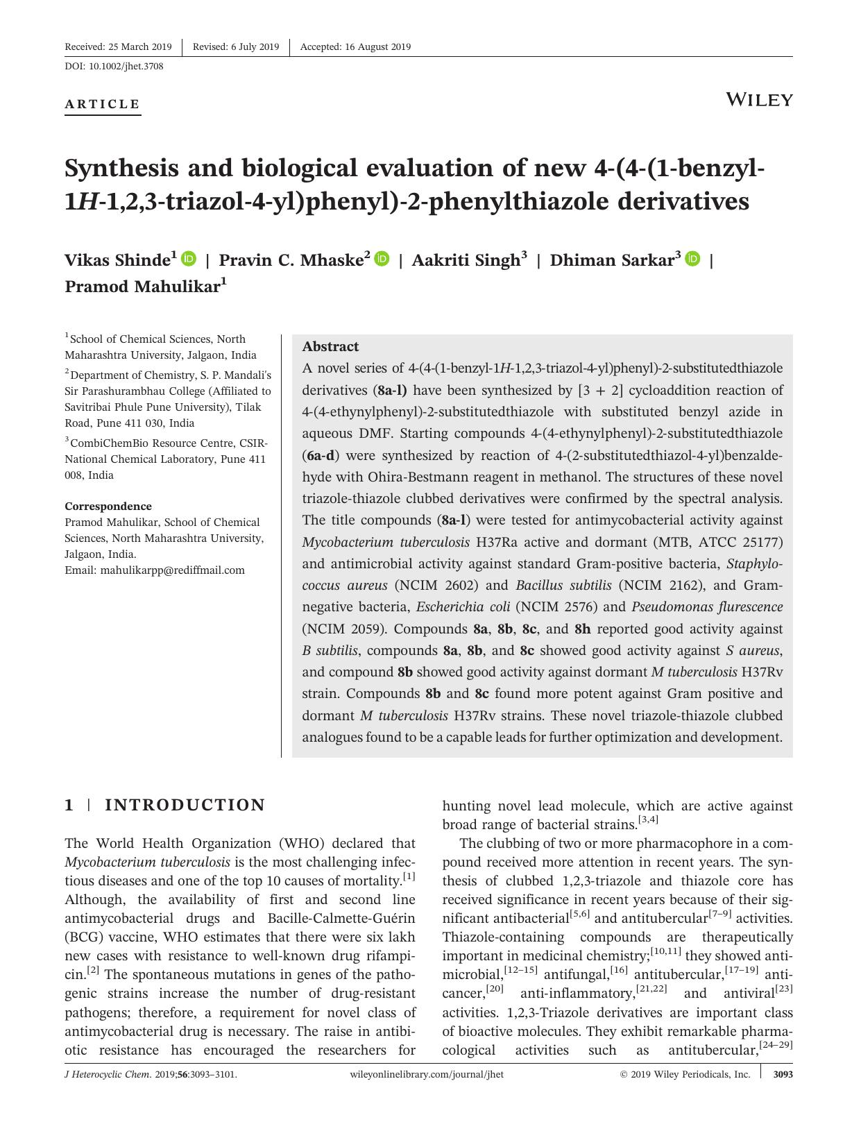 Synthesis and biological evaluation of new 4â(4â(1âbenzylâ1Hâ1,2,3âtriazolâ4âyl)phenyl)â2âphenylthiazole derivatives by Vikas Shinde Pravin C. Mhaske Aakriti Singh Dhiman Sarkar Pramod Mahulikar