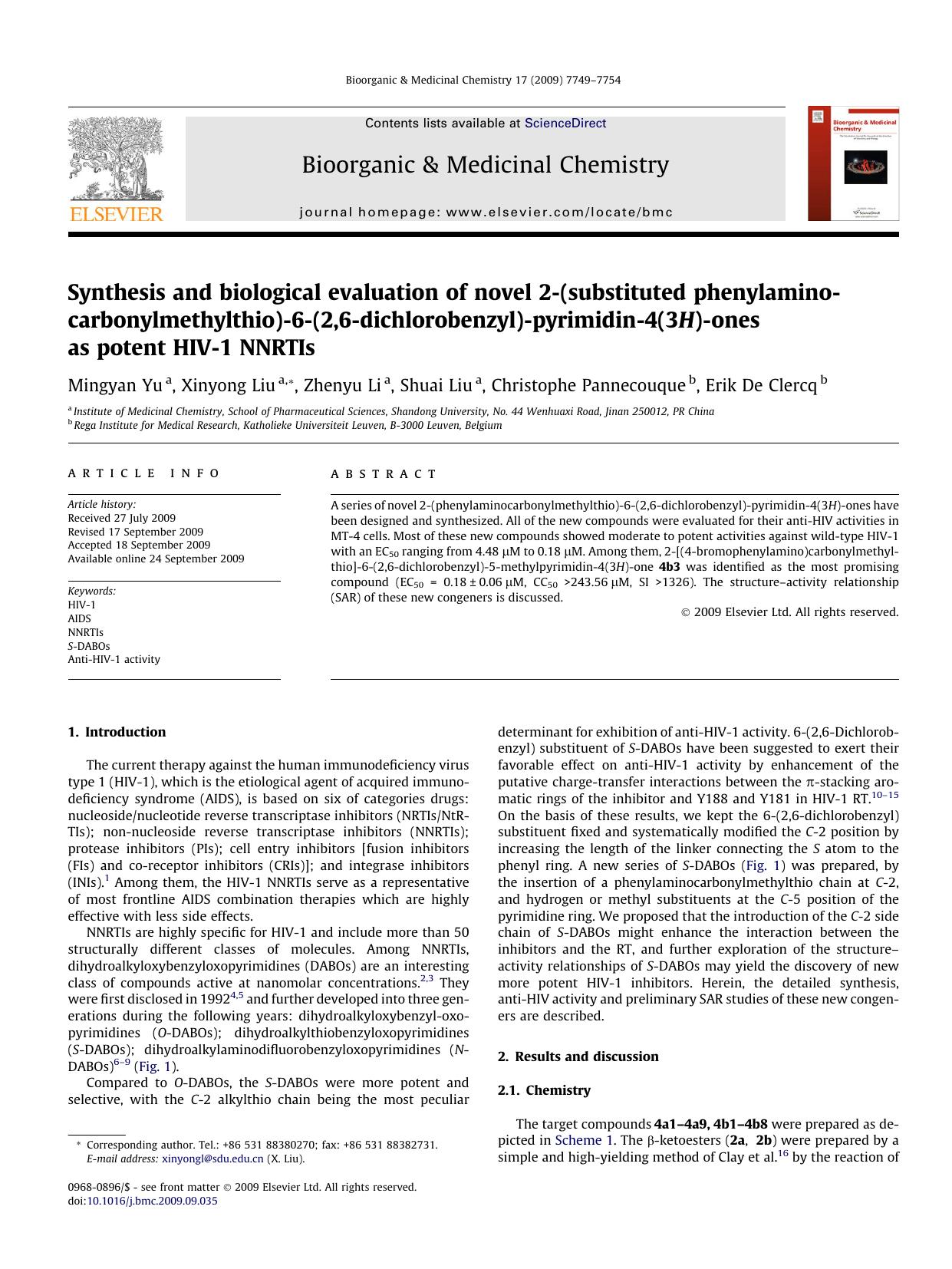Synthesis and biological evaluation of novel 2-(substituted phenylaminocarbonylmethylthio)-6-(2,6-dichlorobenzyl)-pyrimidin-4(3H)-ones as potent HIV-1 NNRTIs by Mingyan Yu; Xinyong Liu; Zhenyu Li; Shuai Liu; Christophe Pannecouque; Erik De Clercq