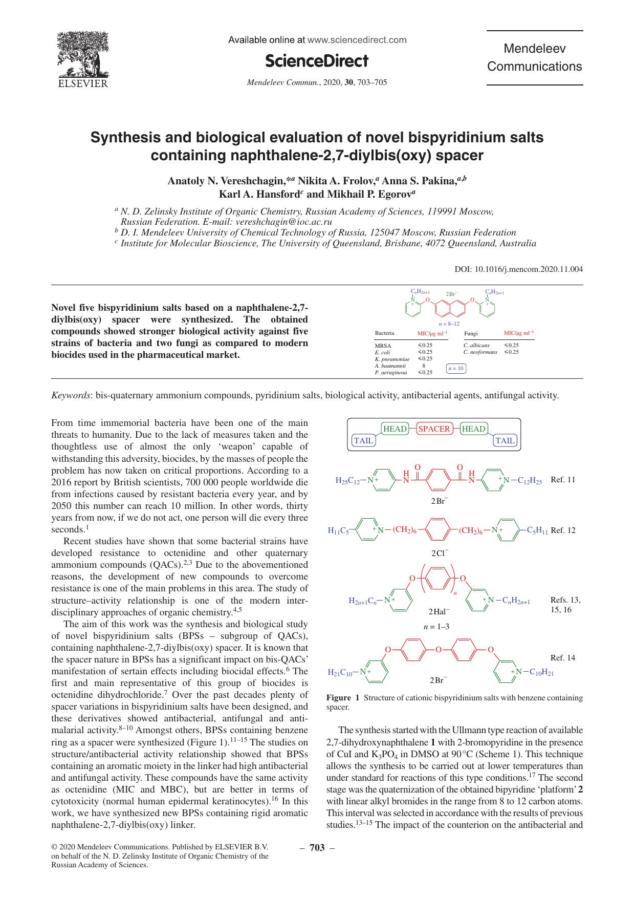 Synthesis and biological evaluation of novel bispyridinium salts containing naphthalene-2,7-diylbis(oxy) spacer by Anatoly N. Vereshchagin & Nikita A. Frolov & Anna S. Pakina & Karl A. Hansford & Mikhail P. Egorov