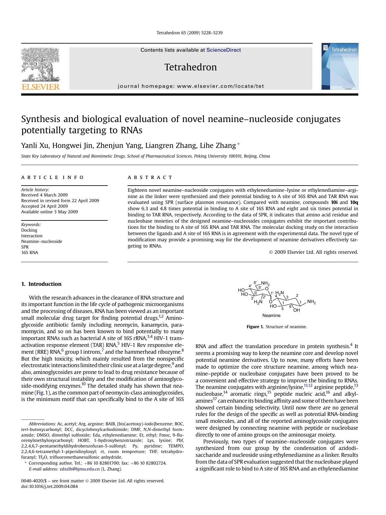 Synthesis and biological evaluation of novel neamine-nucleoside conjugates potentially targeting to RNAs by Yanli Xu; Hongwei Jin; Zhenjun Yang; Liangren Zhang; Lihe Zhang