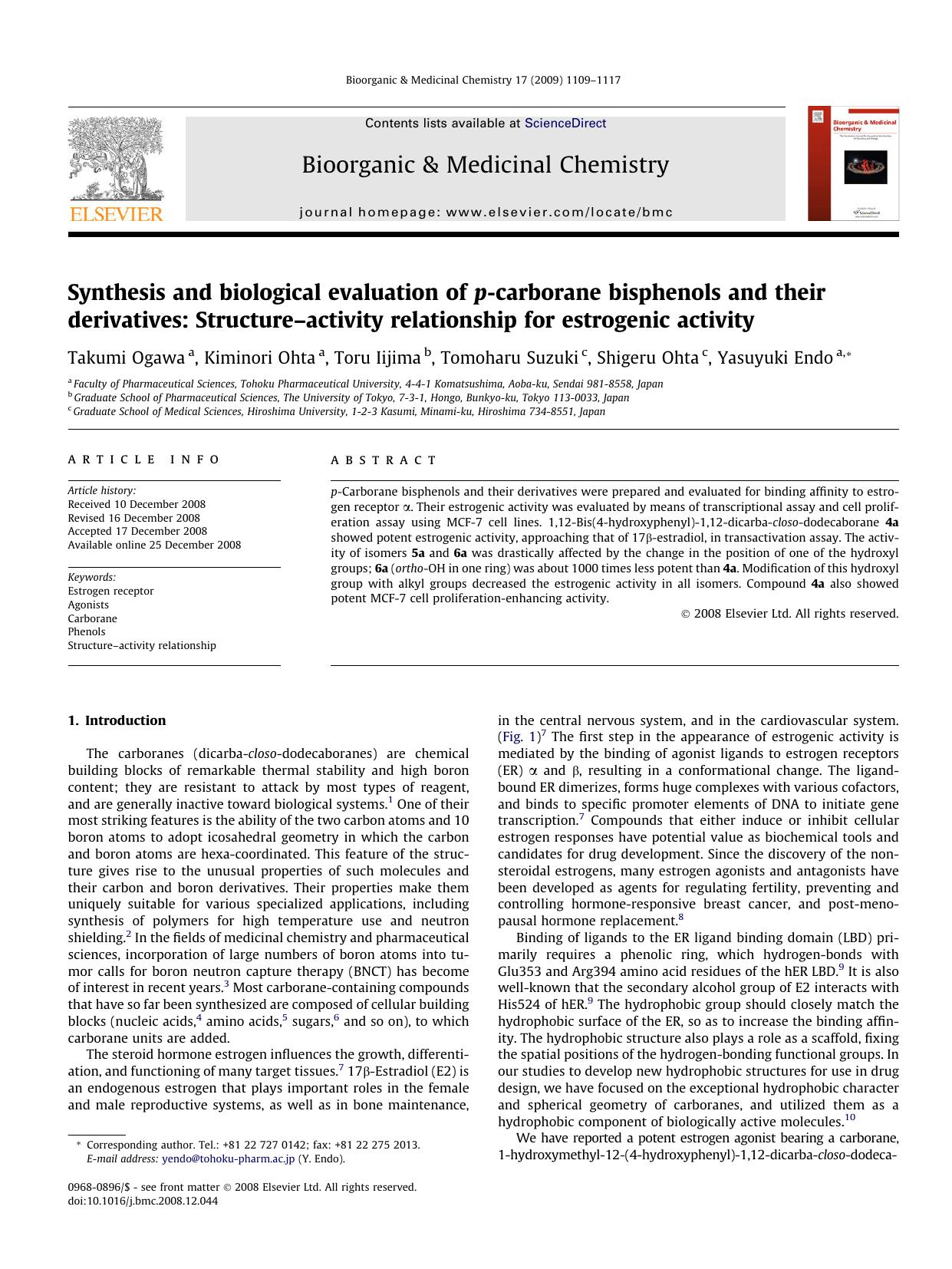 Synthesis and biological evaluation of p-carborane bisphenols and their derivatives: Structureâactivity relationship for estrogenic activity by Takumi Ogawa; Kiminori Ohta; Toru Iijima; Tomoharu Suzuki; Shigeru Ohta; Yasuyuki Endo