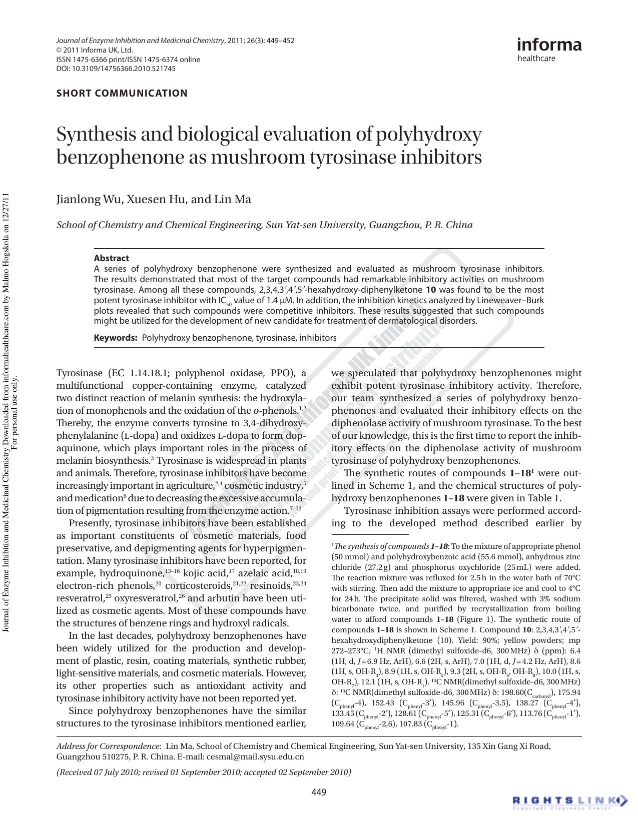 Synthesis and biological evaluation of polyhydroxy benzophenone as mushroom tyrosinase inhibitors by Jianlong Wu Xuesen Hu Lin Macesmal@mail.sysu.edu.cn