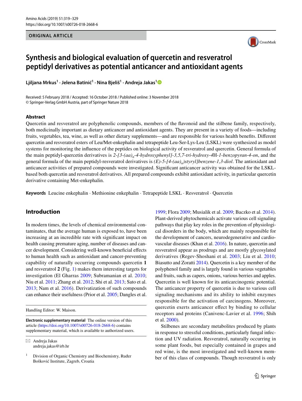 Synthesis and biological evaluation of quercetin and resveratrol peptidyl derivatives as potential anticancer and antioxidant agents by Ljiljana Mrkus & Jelena Batinić & Nina Bjeliš & Andreja Jakas