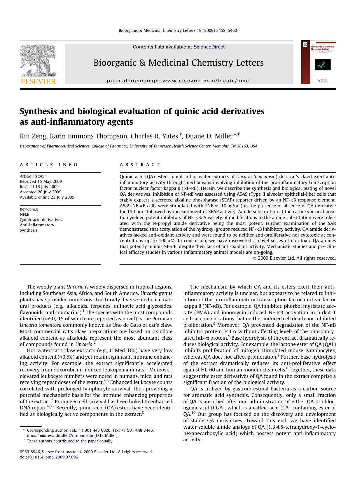 Synthesis and biological evaluation of quinic acid derivatives as anti-inflammatory agents by Kui Zeng; Karin Emmons Thompson; Charles R. Yates; Duane D. Miller