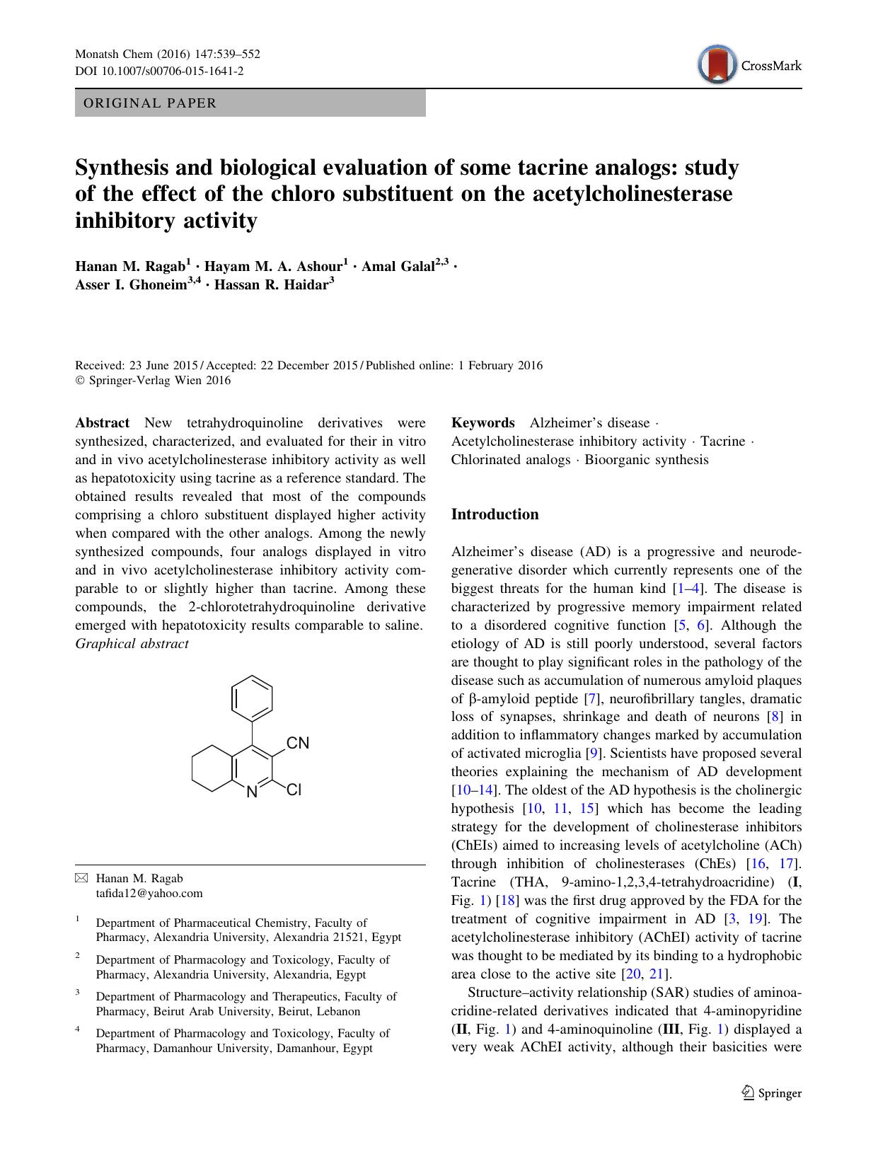 Synthesis and biological evaluation of some tacrine analogs: study of the effect of the chloro substituent on the acetylcholinesterase inhibitory activity by Hanan M. Ragab & Hayam M. A. Ashour & Amal Galal & Asser I. Ghoneim & Hassan R. Haidar
