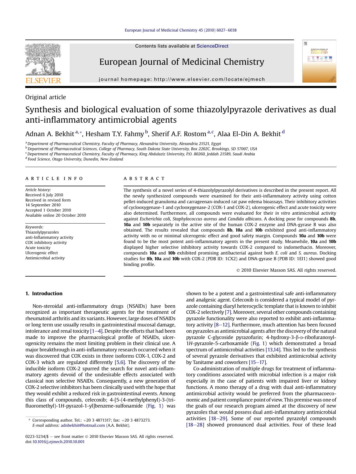 Synthesis and biological evaluation of some thiazolylpyrazole derivatives as dual anti-inflammatory antimicrobial agents by Adnan A. Bekhit & Hesham T.Y. Fahmy & Sherif A.F. Rostom & Alaa El-Din A. Bekhit