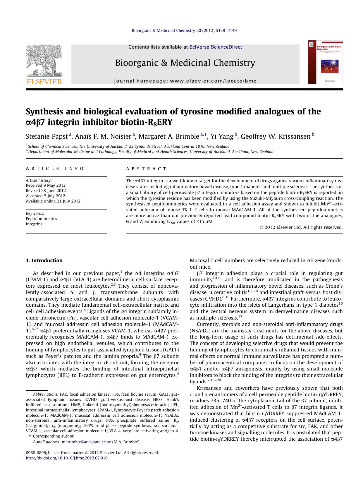 Synthesis and biological evaluation of tyrosine modified analogues of the ÃÂ±4ÃÂ²7 integrin inhibitor biotin-R8ERY by Stefanie Papst & Anaïs F.M. Noisier & Margaret A. Brimble & Yi Yang & Geoffrey W. Krissansen
