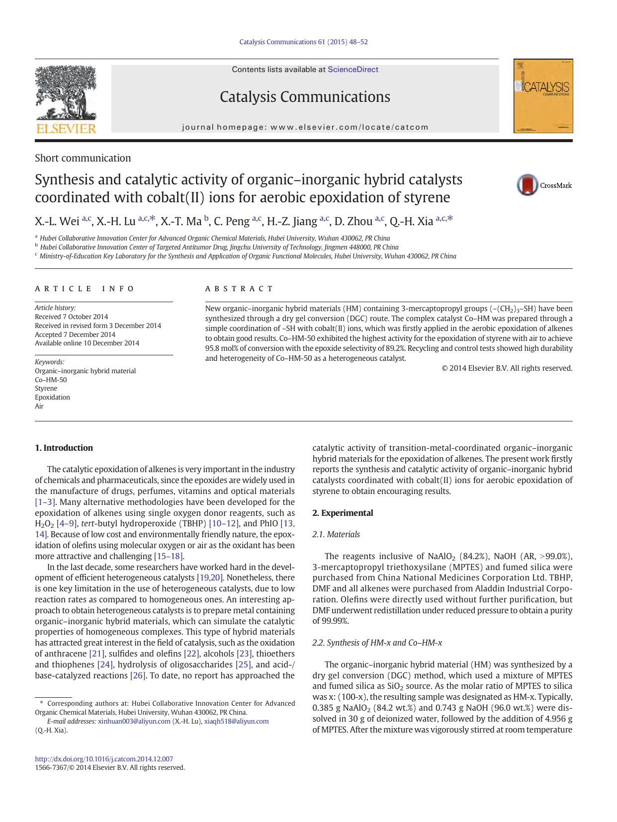 Synthesis and catalytic activity of organicâinorganic hybrid catalysts coordinated with cobalt(II) ions for aerobic epoxidation of styrene by X.-L. Wei & X.-H. Lu & X.-T. Ma & C. Peng & H.-Z. Jiang & D. Zhou & Q.-H. Xia