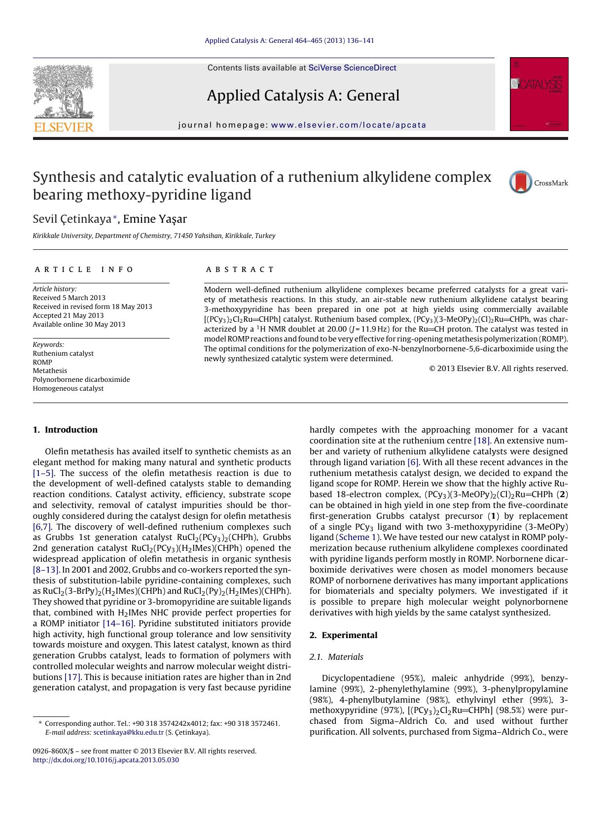 Synthesis and catalytic evaluation of a ruthenium alkylidene complex bearing methoxy-pyridine ligand by Sevil Çetinkaya