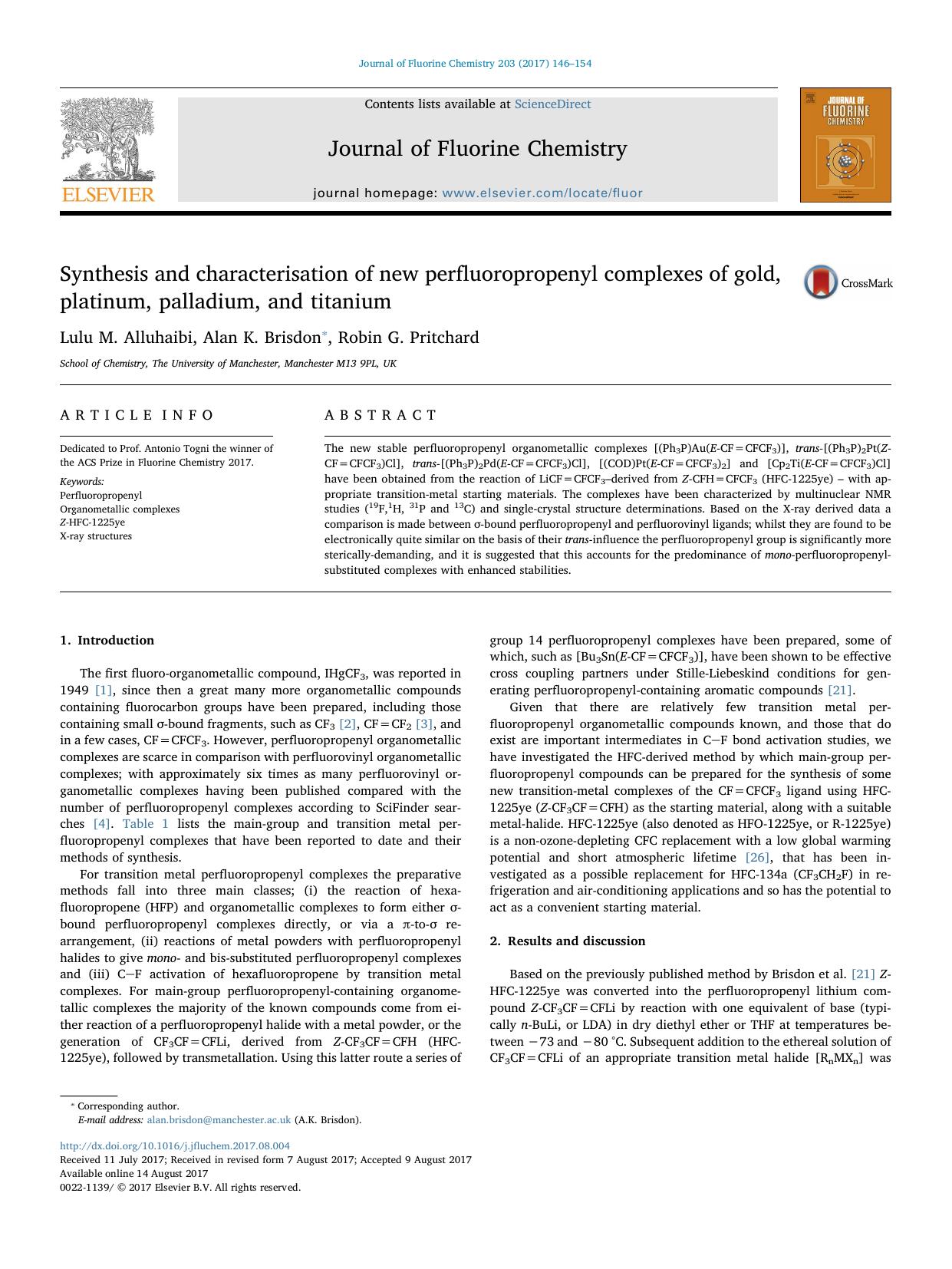 Synthesis and characterisation of new perfluoropropenyl complexes of gold, platinum, palladium, and titanium by Lulu M. Alluhaibi & Alan K. Brisdon & Robin G. Pritchard