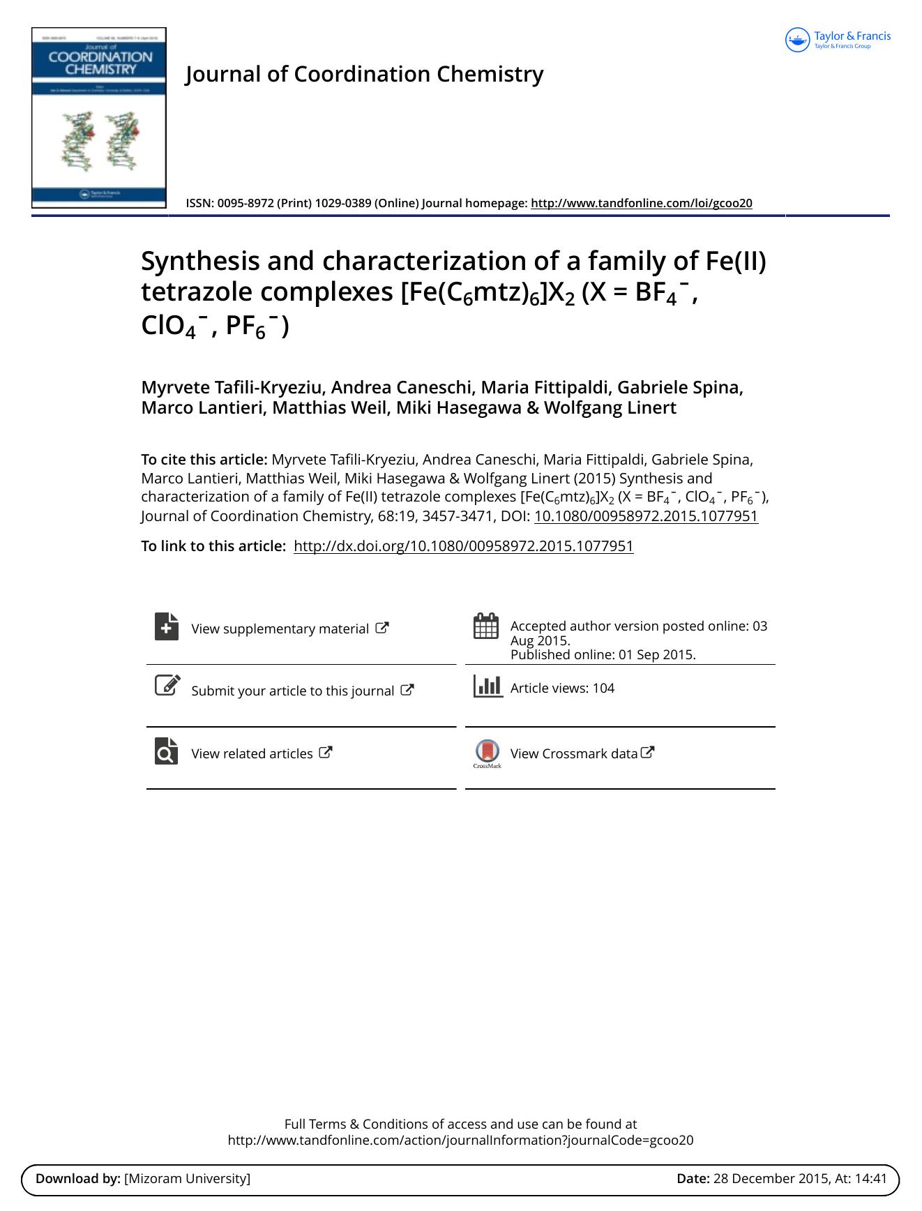 Synthesis and characterization of a family of Fe(II) tetrazole complexes [Fe(C6mtz)6]X2 (X = BF4Ë, ClO4Ë, PF6Ë) by Myrvete Tafili-Kryeziu