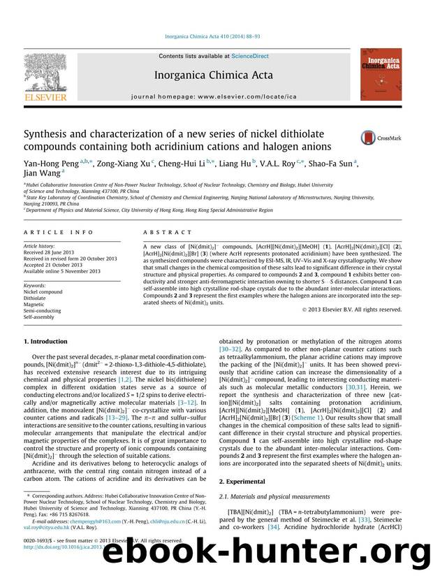 Synthesis and characterization of a new series of nickel dithiolate compounds containing both acridinium cations and halogen anions by Yan-Hong Peng & Zong-Xiang Xu & Cheng-Hui Li & Liang Hu & V.A.L. Roy & Shao-Fa Sun & Jian Wang