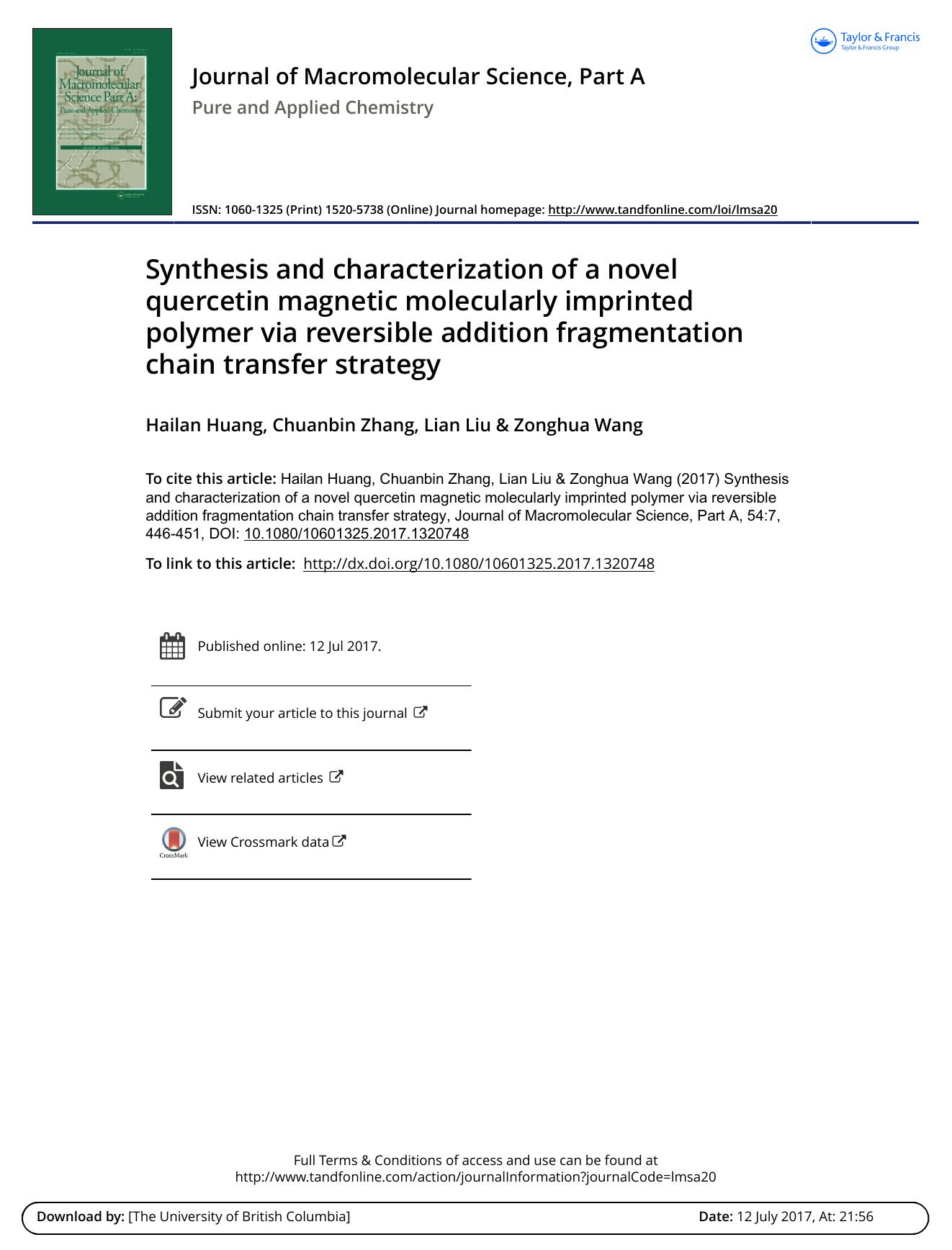 Synthesis and characterization of a novel quercetin magnetic molecularly imprinted polymer via reversible addition fragmentation chain transfer strategy by Hailan Huang & Chuanbin Zhang & Lian Liu & Zonghua Wang