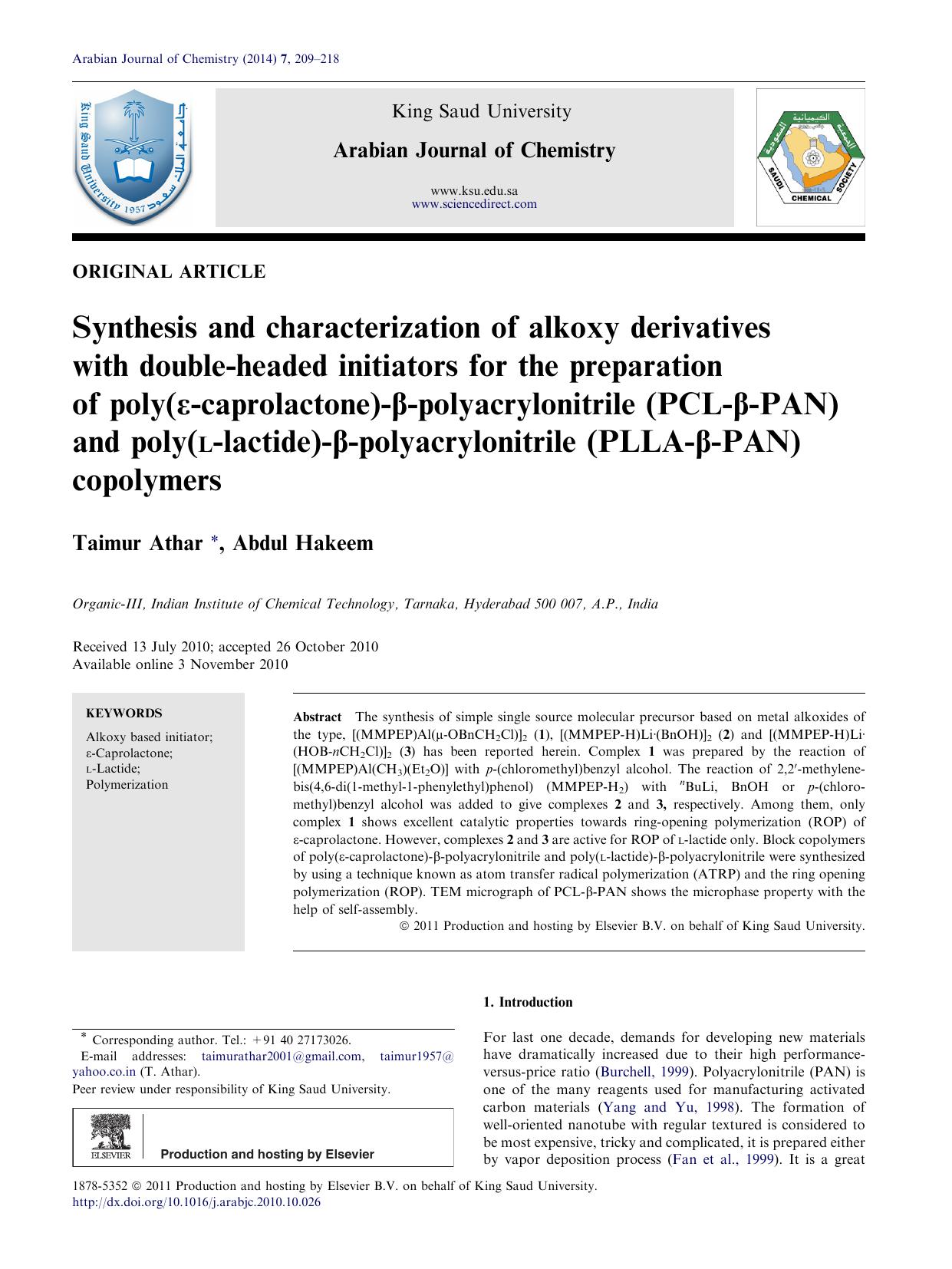 Synthesis and characterization of alkoxy derivatives with double-headed initiators for the preparation of poly(ÃÂµ-caprolactone)-ÃÂ²-polyacrylonitrile (PCL-ÃÂ²-PAN) and poly(l-l by Taimur Athar & Abdul Hakeem