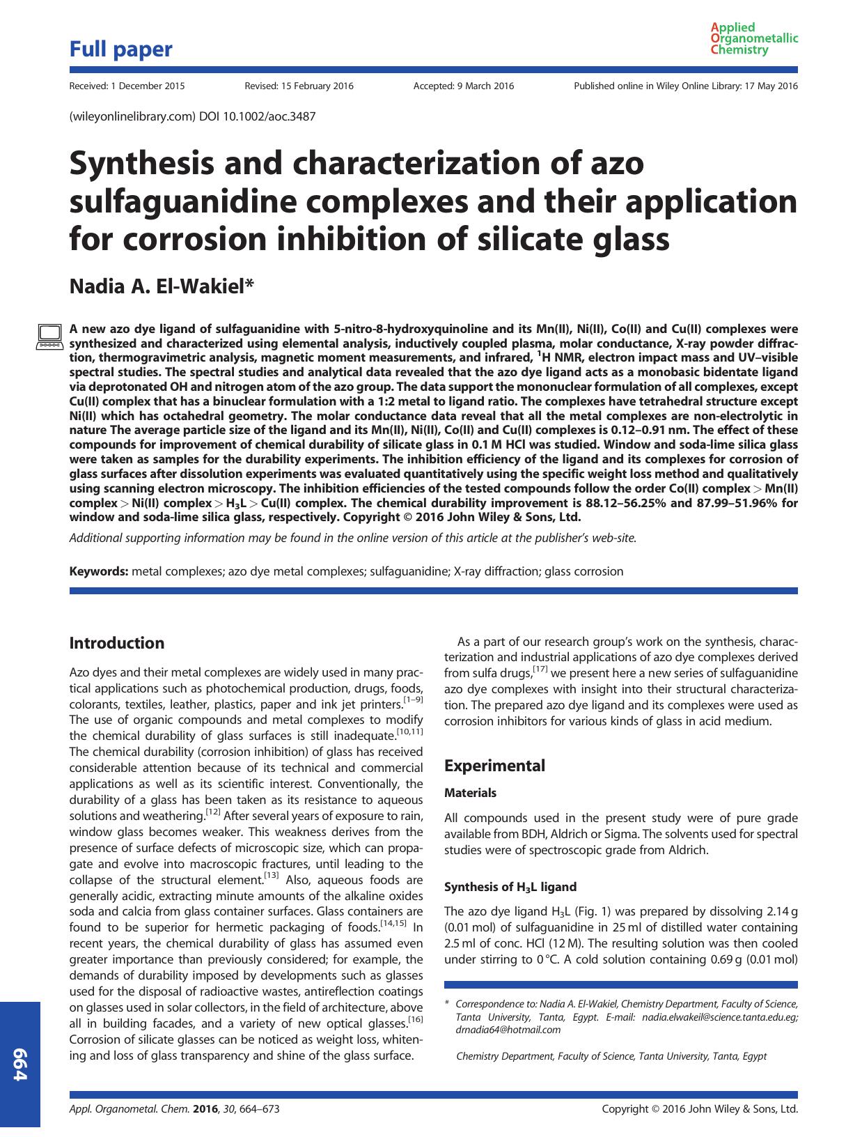 Synthesis and characterization of azo sulfaguanidine complexes and their application for corrosion inhibition of silicate glass by Nadia A. El-Wakiel