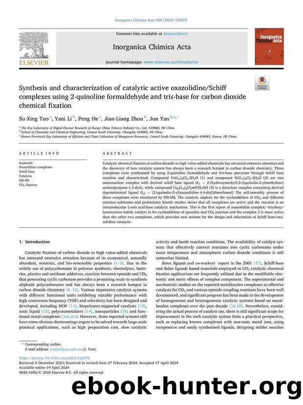Synthesis and characterization of catalytic active oxazolidineSchiff complexes using 2-quinoline formaldehyde and tris-base for carbon dioxide chemical fixation by Su-Xing Tuo & Yani Li & Peng He & Jian-Liang Zhou & Jun Yan