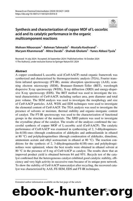 Synthesis and characterization of copper MOF of L-ascorbic acid and its catalytic performance in the organic multicomponent reactions by unknow