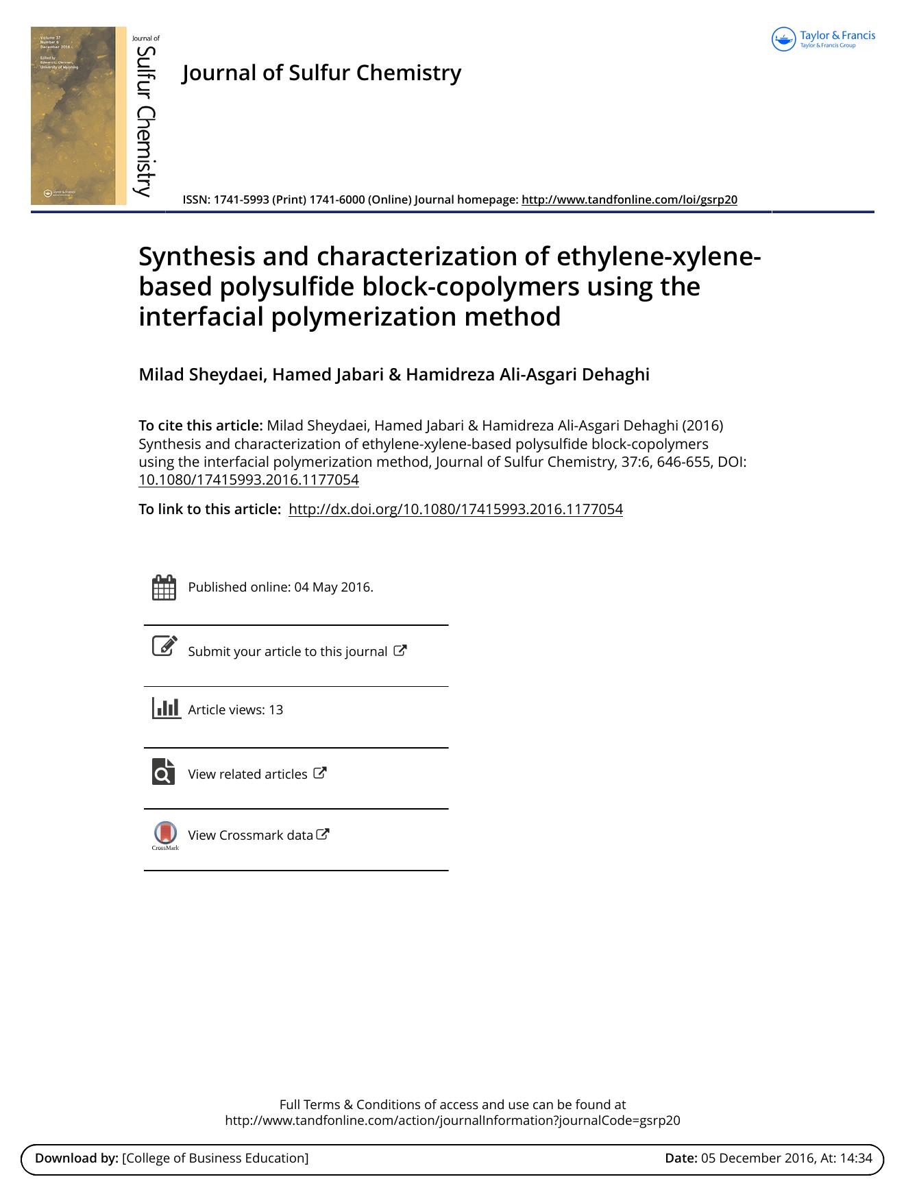 Synthesis and characterization of ethylene-xylene-based polysulfide block-copolymers using the interfacial polymerization method by Milad Sheydaei; Hamed Jabari; Hamidreza Ali-Asgari Dehaghi