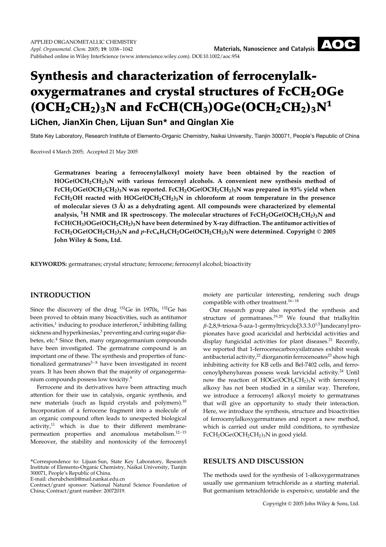 Synthesis and characterization of ferrocenylalkoxygermatranes and crystal structures of FcCH2OGe (OCH2CH2)3N and FcCH(CH3)OGe(OCH2CH2)3N1 by Unknown