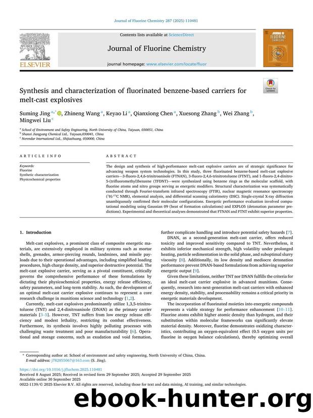 Synthesis and characterization of fluorinated benzene-based carriers for melt-cast explosives by Suming Jing & Zhineng Wang & Keyao Li & Qianxiong Chen & Xuesong Zhang & Wei Zhang & Mingwei Liu