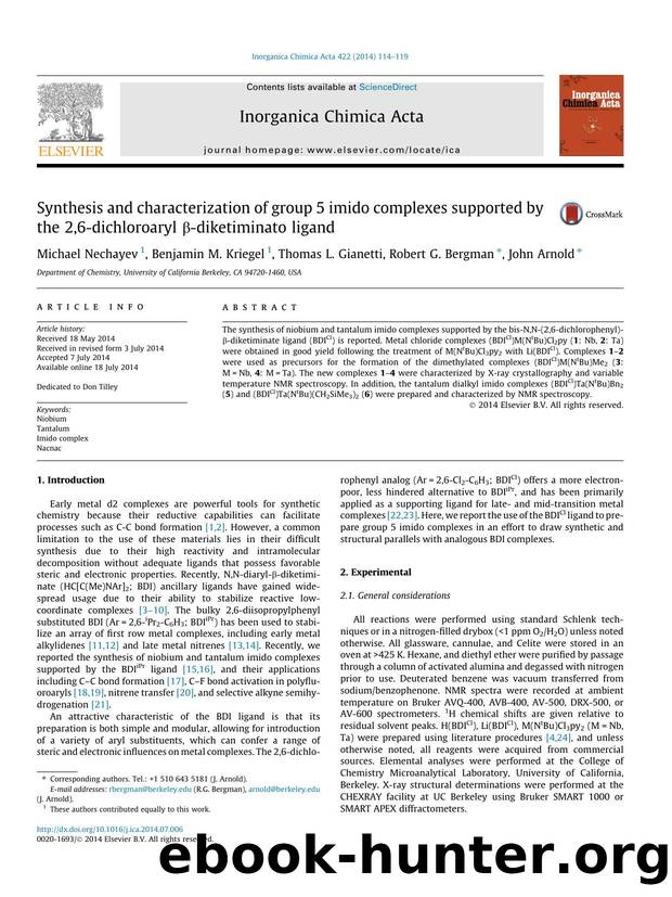 Synthesis and characterization of group 5 imido complexes supported by the 2,6-dichloroaryl ÃÂ²-diketiminato ligand by Michael Nechayev & Benjamin M. Kriegel & Thomas L. Gianetti & Robert G. Bergman & John Arnold