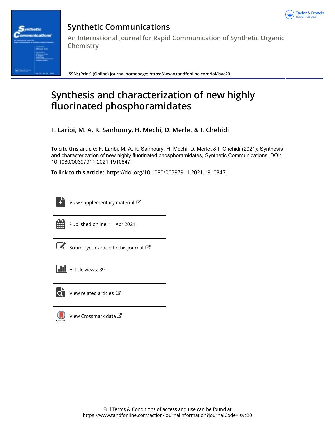 Synthesis and characterization of new highly fluorinated phosphoramidates by Laribi F. & Sanhoury M. A. K. & Mechi H. & Merlet D. & Chehidi I