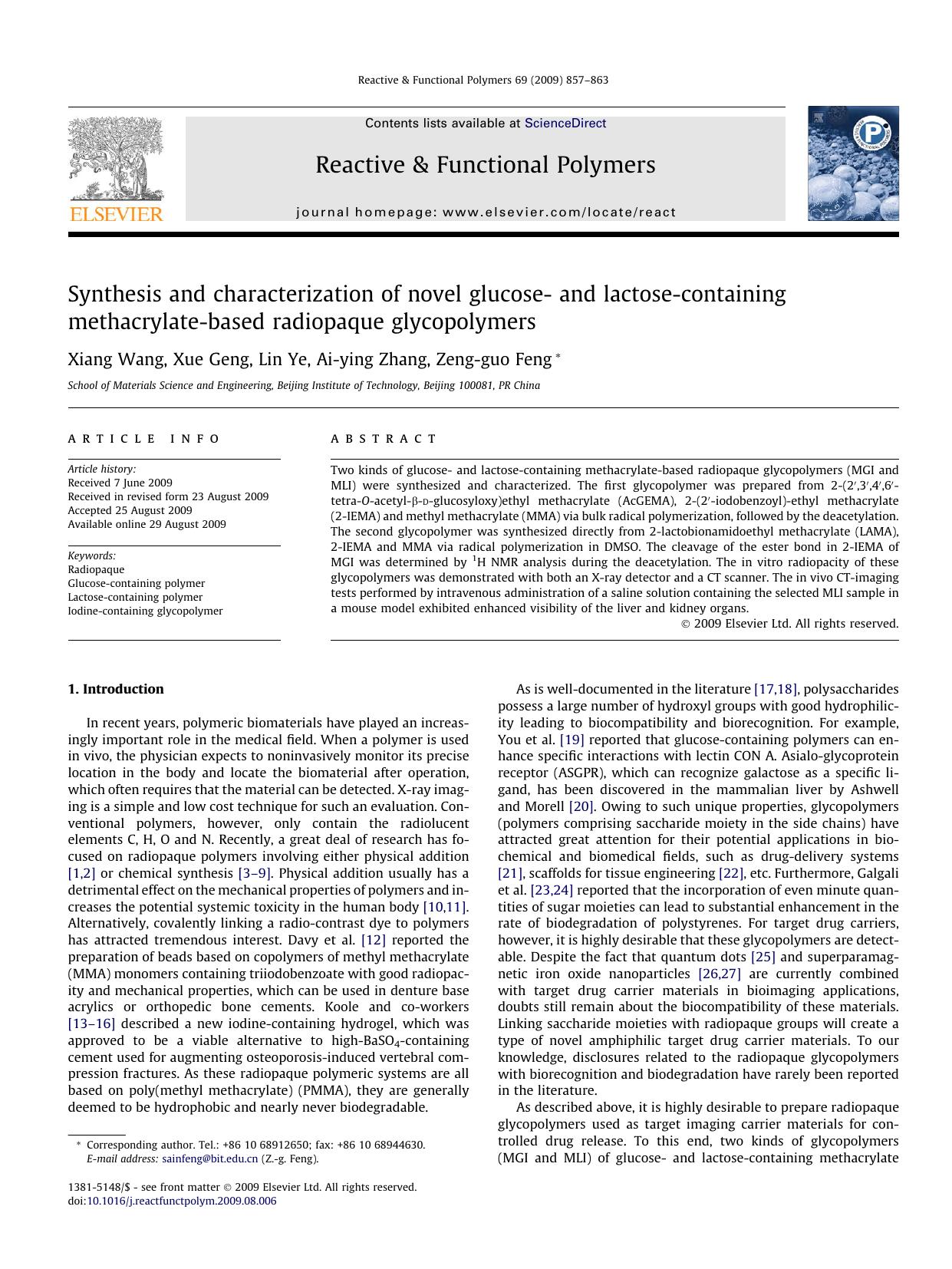 Synthesis and characterization of novel glucose- and lactose-containing methacrylate-based radiopaque glycopolymers by Xiang Wang; Xue Geng; Lin Ye; Ai-ying Zhang; Zeng-guo Feng