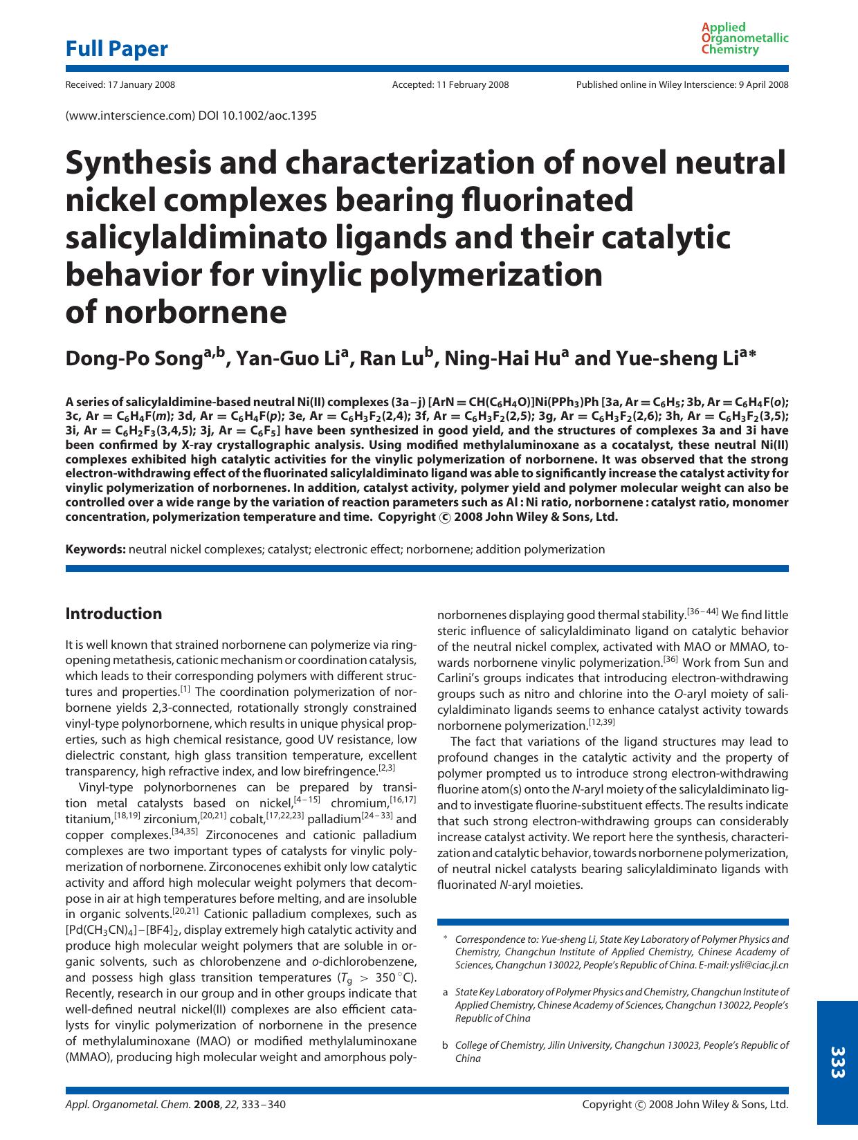 Synthesis and characterization of novel neutral nickel complexes bearing fluorinated salicylaldiminato ligands and their catalytic behavior for vinylic polymerization of norbornene by Unknown