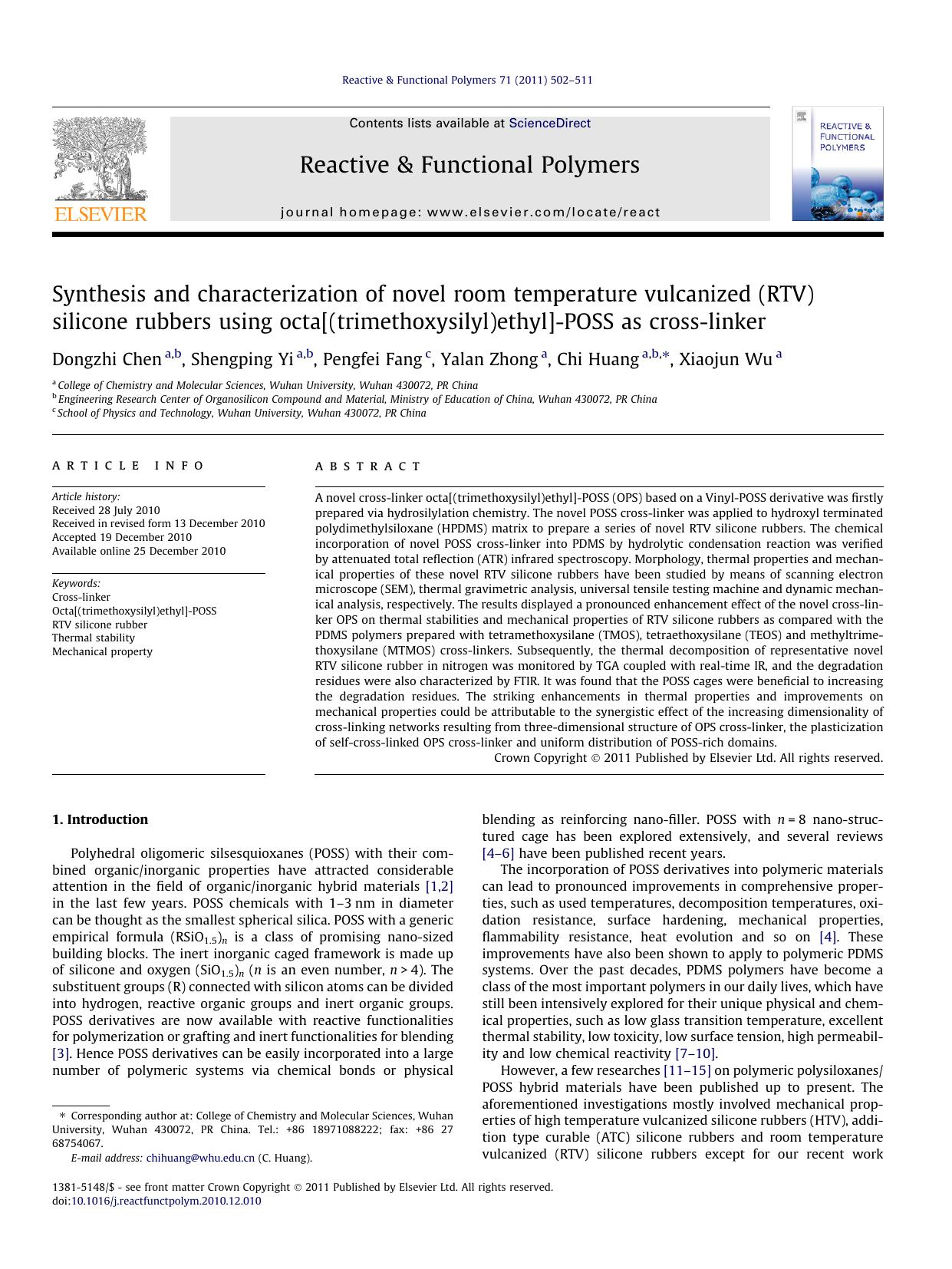 Synthesis and characterization of novel room temperature vulcanized (RTV) silicone rubbers using octa[(trimethoxysilyl)ethyl]-POSS as cross-linker by Dongzhi Chen & Shengping Yi & Pengfei Fang & Yalan Zhong & Chi Huang & Xiaojun Wu