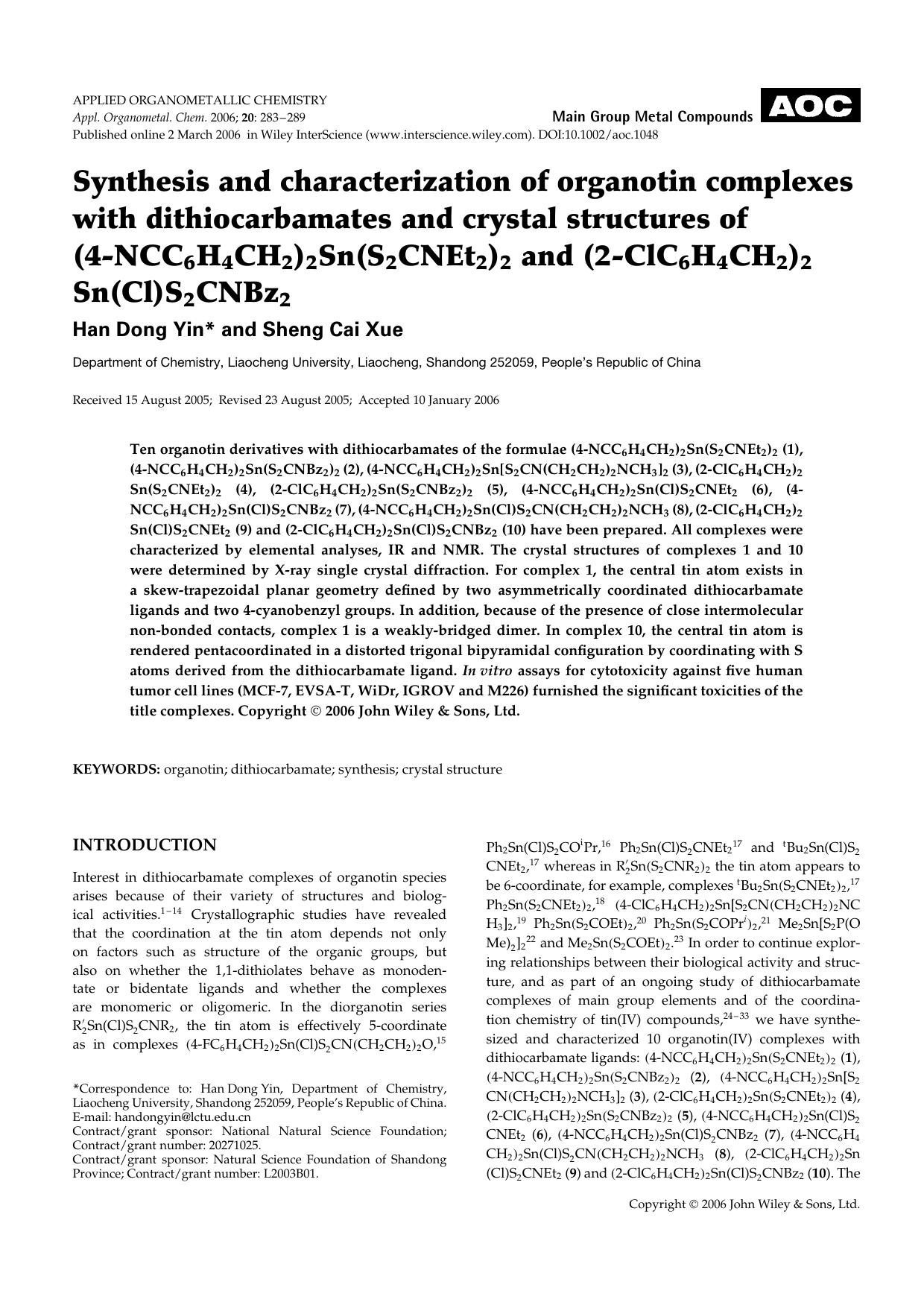 Synthesis and characterization of organotin complexes with dithiocarbamates and crystal structures of (4-NCC6H4CH2)2Sn(S2CNEt2)2 and (2-ClC6H4CH2)2 Sn(Cl)S2CNBz2 by Unknown