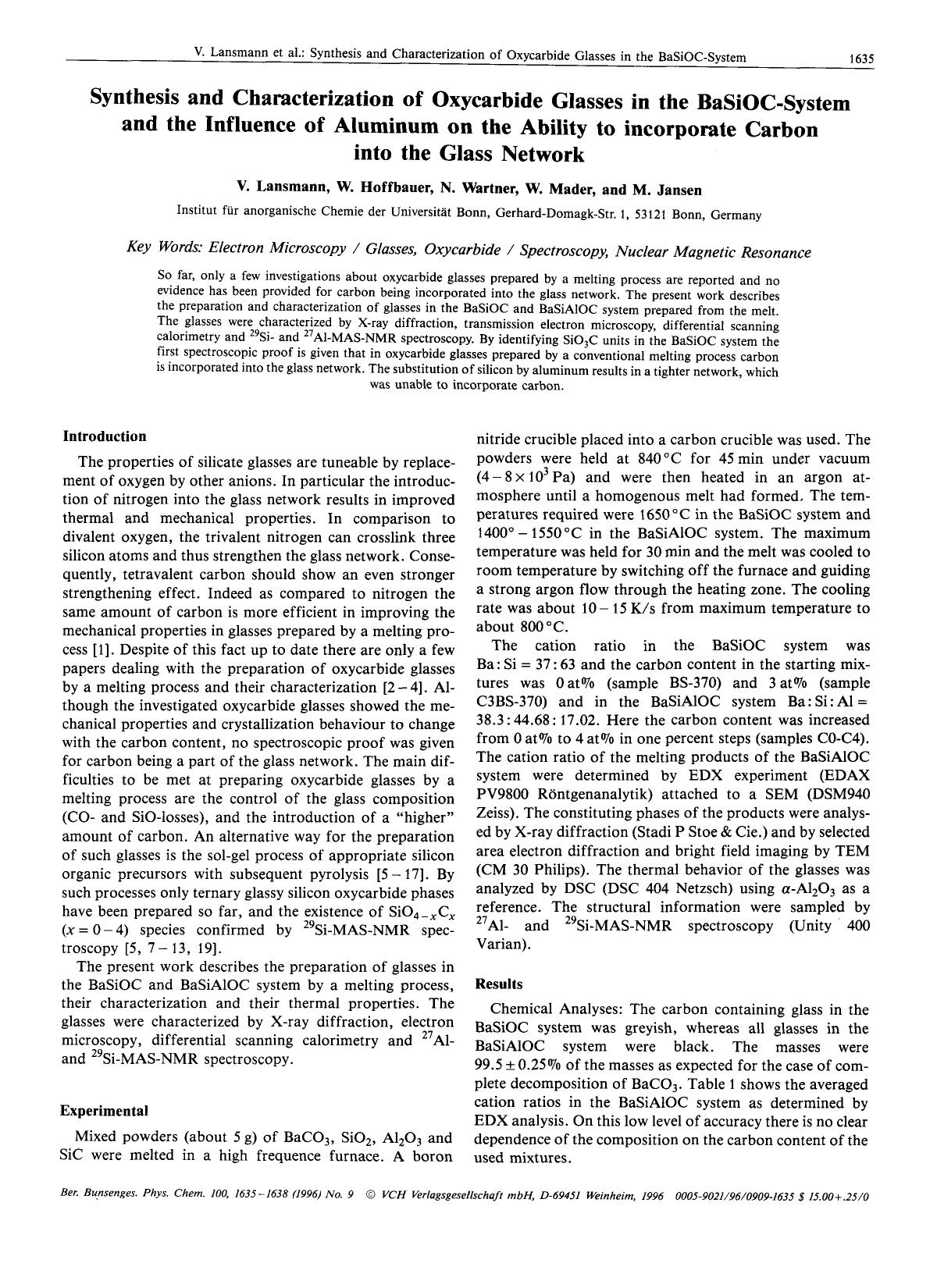 Synthesis and characterization of oxycarbide glasses in the BaSiOC-system and the influence of aluminum on the ability to incorporate carbon into the glass network by Unknown