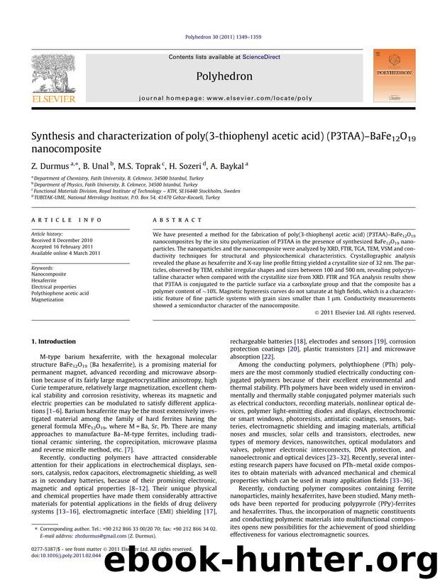 Synthesis and characterization of poly(3-thiophenyl acetic acid) (P3TAA)Ã¢â¬âBaFe12O19 nanocomposite by Z. Durmus & B. Unal & M.S. Toprak & H. Sozeri & A. Baykal