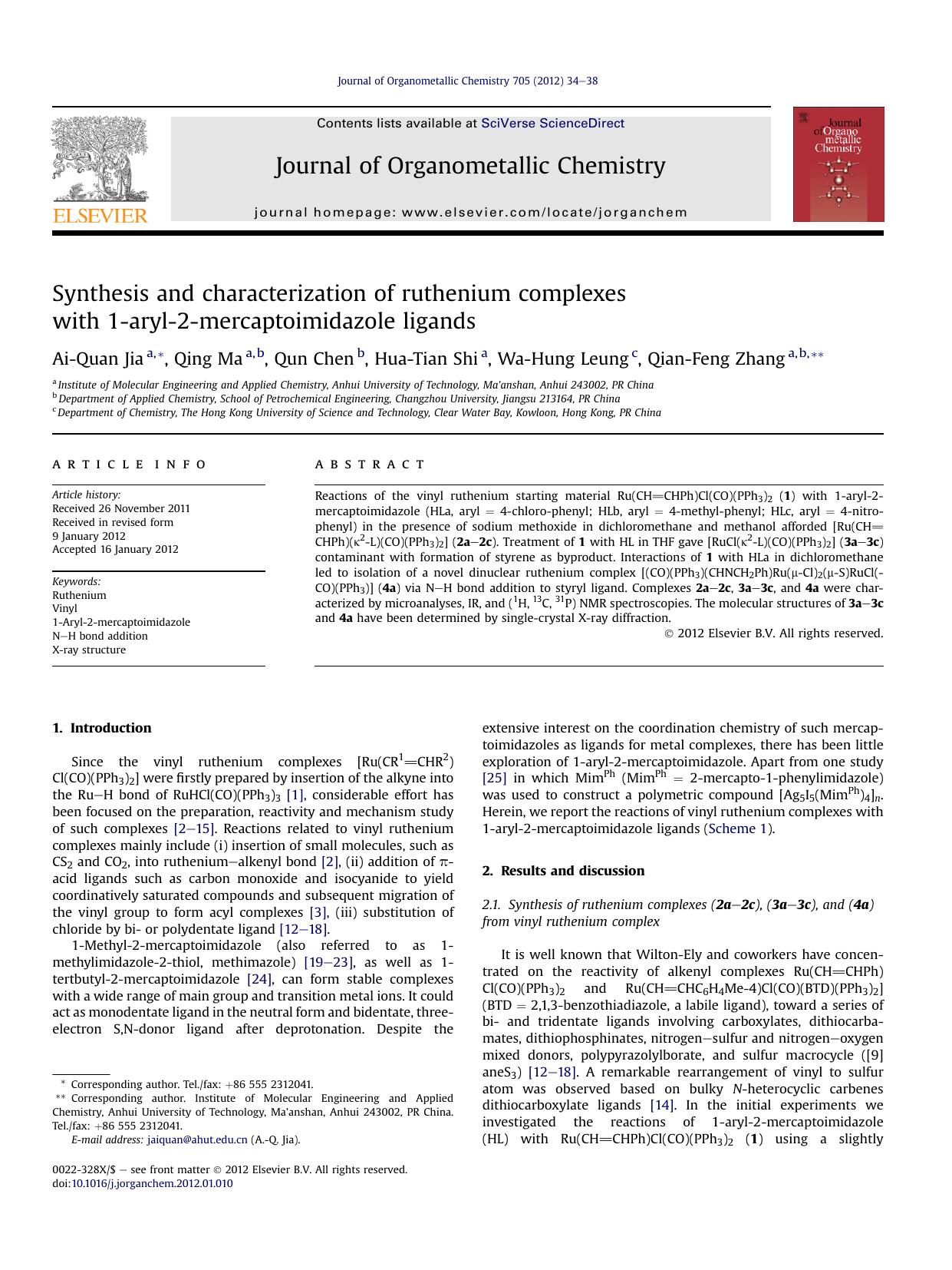 Synthesis and characterization of ruthenium complexes with 1-aryl-2-mercaptoimidazole ligands by Ai-Quan Jia & Qing Ma & Qun Chen & Hua-Tian Shi & Wa-Hung Leung & Qian-Feng Zhang