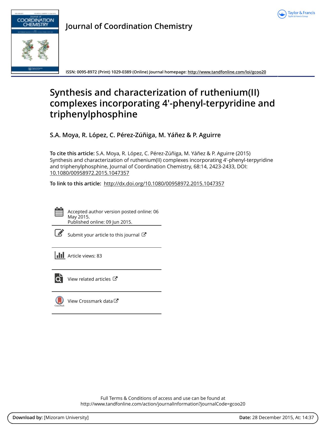 Synthesis and characterization of ruthenium(II) complexes incorporating 4â²-phenyl-terpyridine and triphenylphosphine by S.A. Moya