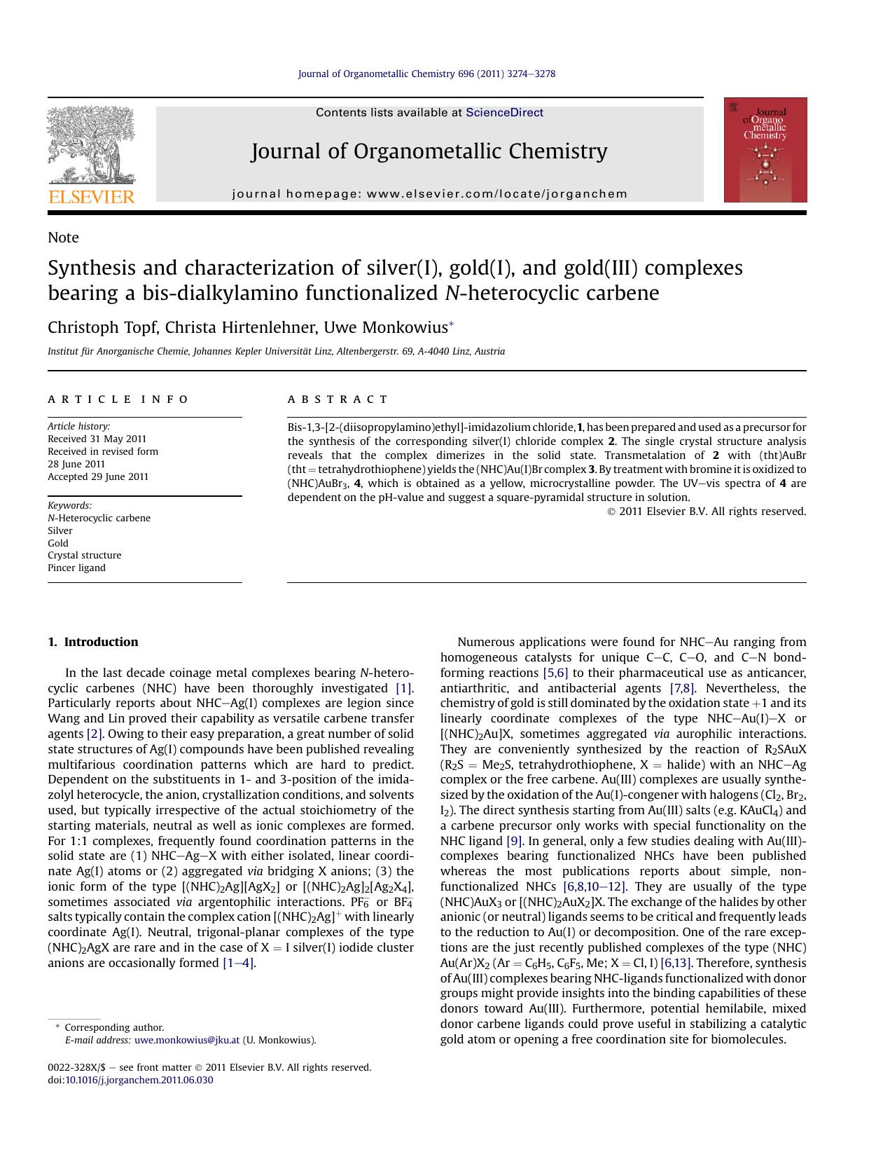 Synthesis and characterization of silver(I), gold(I), and gold(III) complexes bearing a bis-dialkylamino functionalized N-heterocyclic carbene by Christoph Topf & Christa Hirtenlehner & Uwe Monkowius