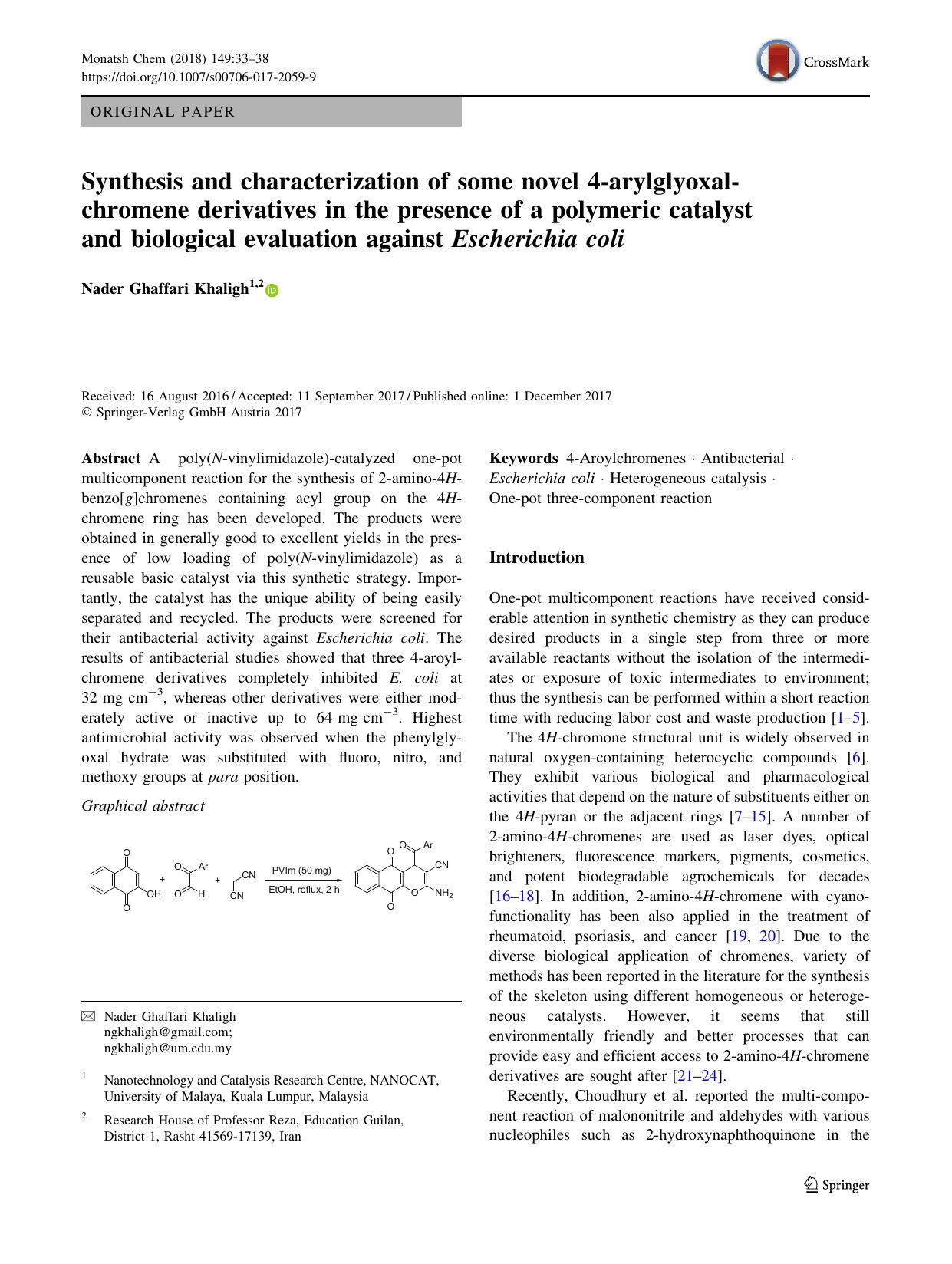 Synthesis and characterization of some novel 4-arylglyoxal-chromene derivatives in the presence of a polymeric catalyst and biological evaluation against Escherichia coli by Nader Ghaffari Khaligh