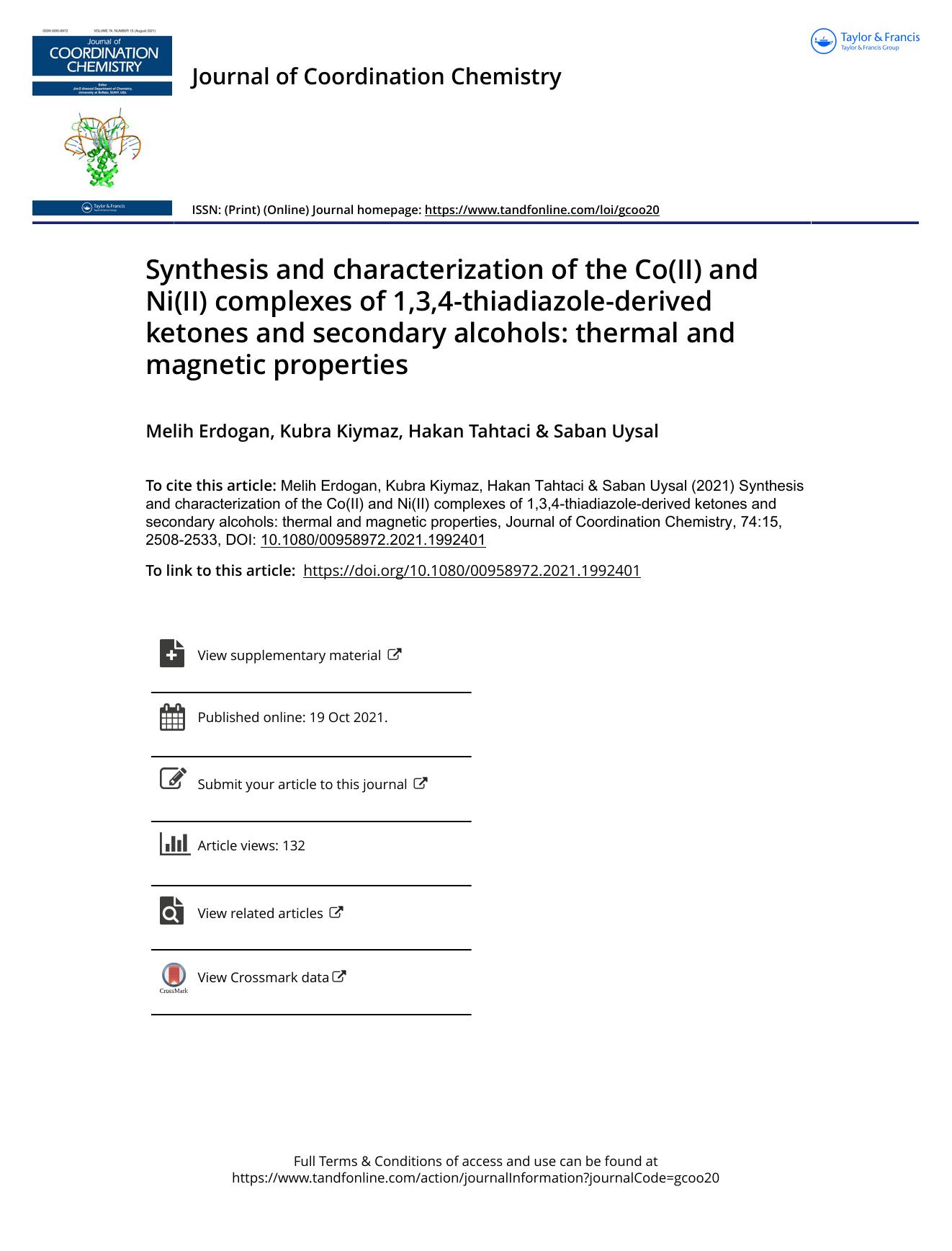 Synthesis and characterization of the Co(II) and Ni(II) complexes of 1,3,4-thiadiazole-derived ketones and secondary alcohols: thermal and magnetic properties by Erdogan Melih & Kiymaz Kubra & Tahtaci Hakan & Uysal Saban