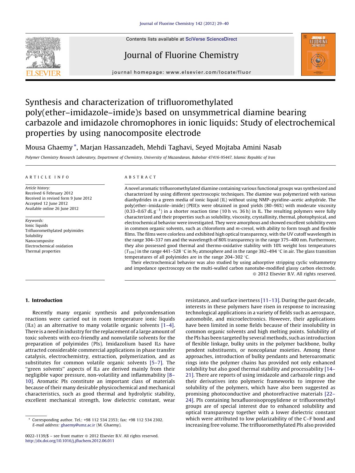 Synthesis and characterization of trifluoromethylated poly(etherâimidazoleâimide)s based on unsymmetrical diamine bearing carbazole and imidazole chromophores in ionic liquids: by Mousa Ghaemy & Marjan Hassanzadeh & Mehdi Taghavi & Seyed Mojtaba Amini Nasab
