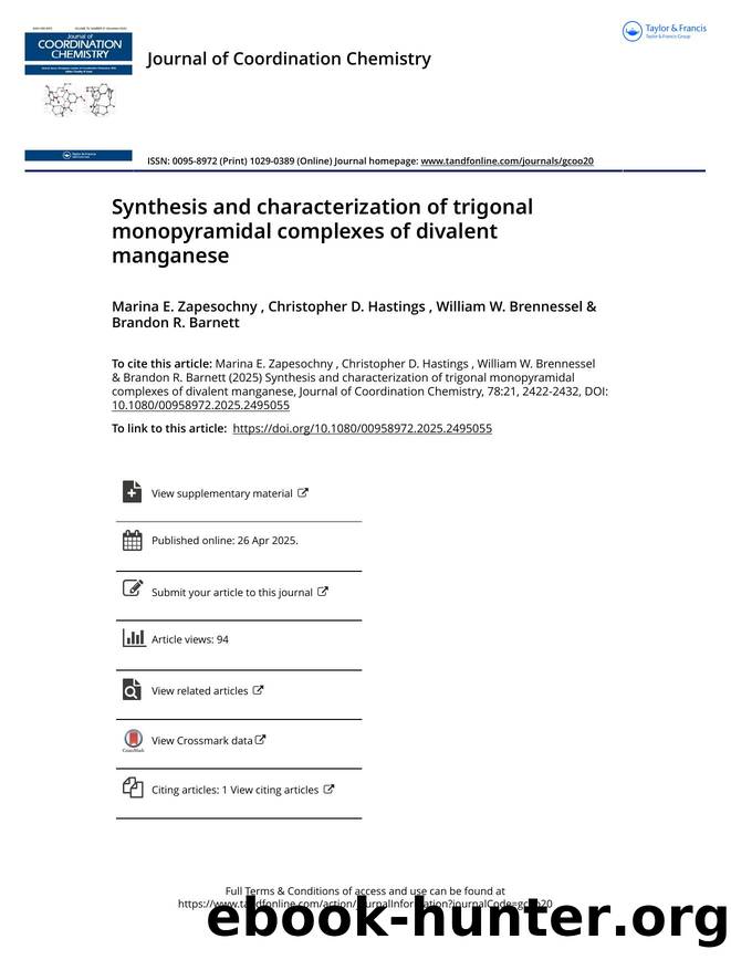 Synthesis and characterization of trigonal monopyramidal complexes of divalent manganese by Zapesochny Marina E. & Hastings Christopher D. & Brennessel William W. & Barnett Brandon R