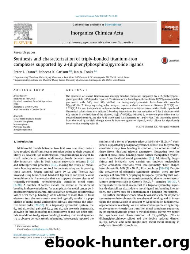 Synthesis and characterization of triply-bonded titanium-iron complexes supported by 2-(diphenylphosphino)pyrrolide ligands by Peter L. Dunn & Rebecca K. Carlson & Ian A. Tonks