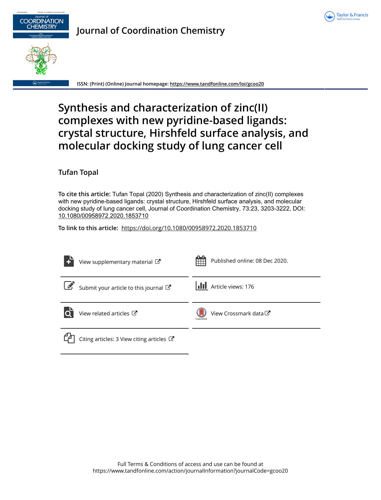 Synthesis and characterization of zinc(II) complexes with new pyridine-based ligands: crystal structure, Hirshfeld surface analysis, and molecular docking study of lung cancer cell by Topal Tufan