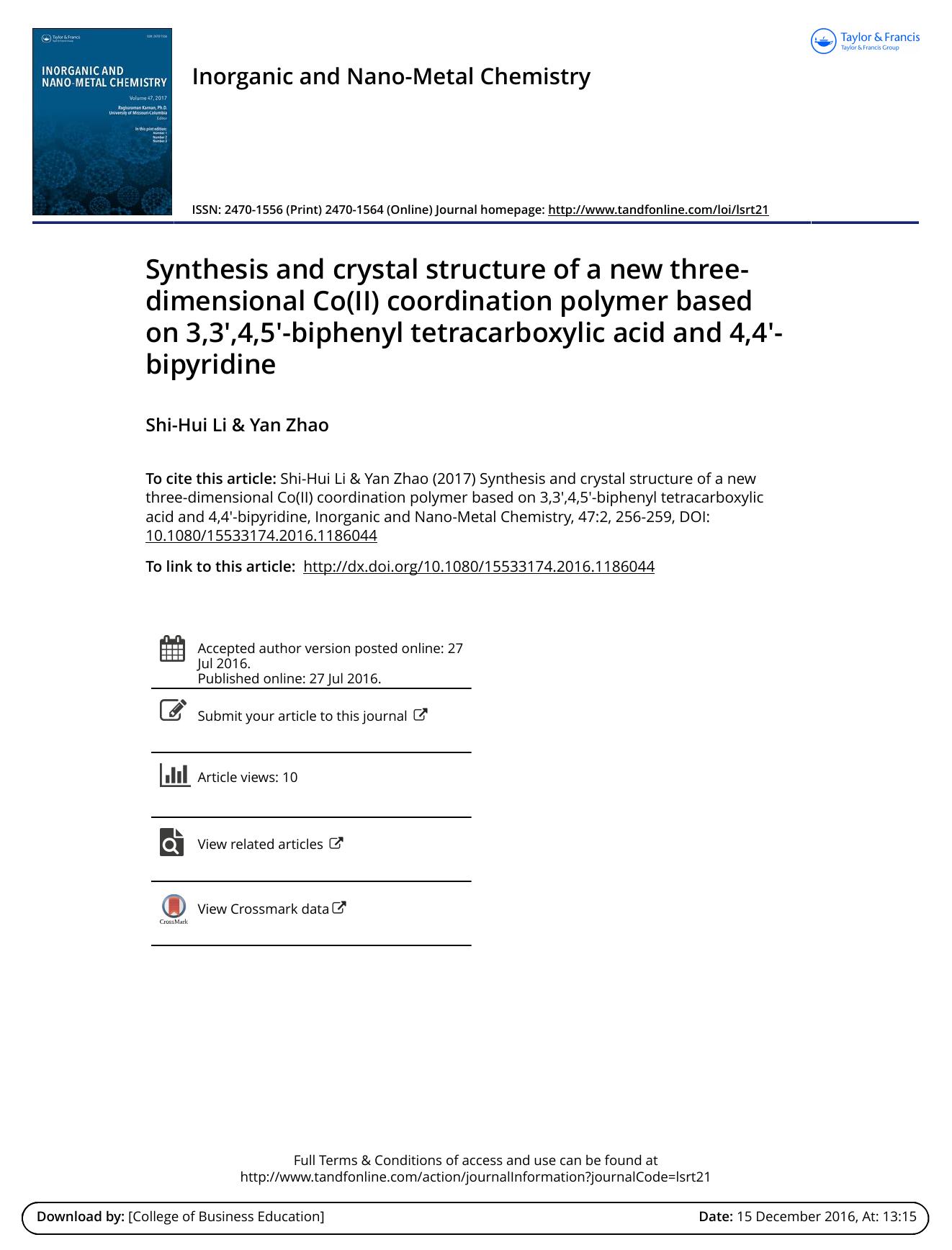 Synthesis and crystal structure of a new three-dimensional Co(II) coordination polymer based on 3,3&prime;,4,5&prime;-biphenyl tetracarboxylic acid and 4,4&prime;-bipyridine by Shi-Hui Li Yan Zhao