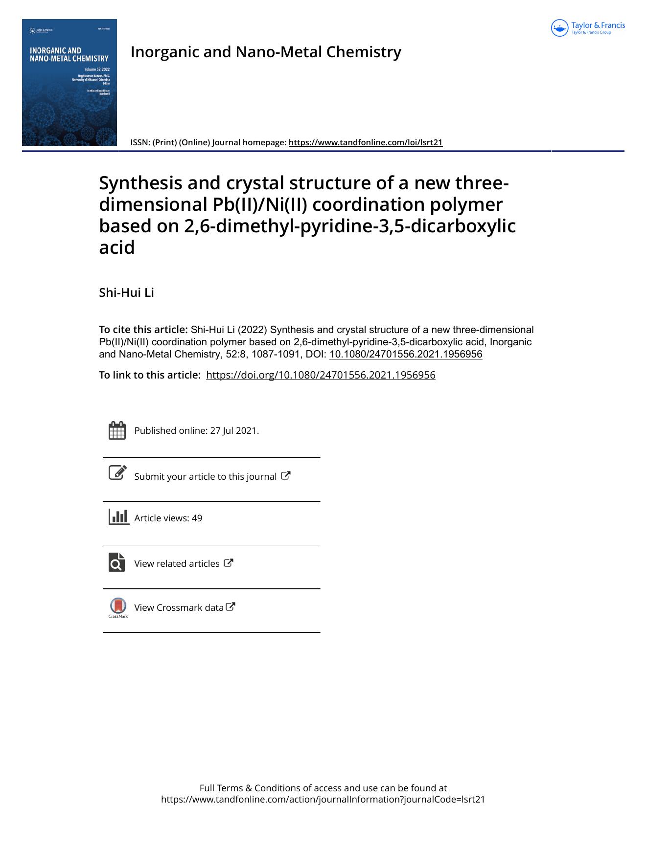 Synthesis and crystal structure of a new three-dimensional Pb(II)Ni(II) coordination polymer based on 2,6-dimethyl-pyridine-3,5-dicarboxylic acid by Li Shi-Hui