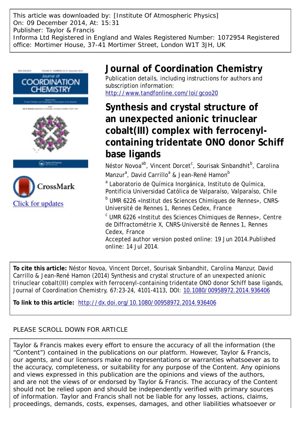 Synthesis and crystal structure of an unexpected anionic trinuclear cobalt(III) complex with ferrocenyl-containing tridentate ONO donor Schiff base ligands by Néstor Novoa