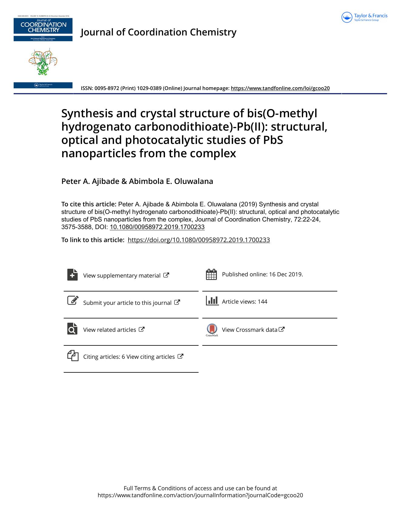 Synthesis and crystal structure of bis(O-methyl hydrogenato carbonodithioate)-Pb(II): structural, optical and photocatalytic studies of PbS nanoparticles from the complex by Ajibade Peter A. & Oluwalana Abimbola E