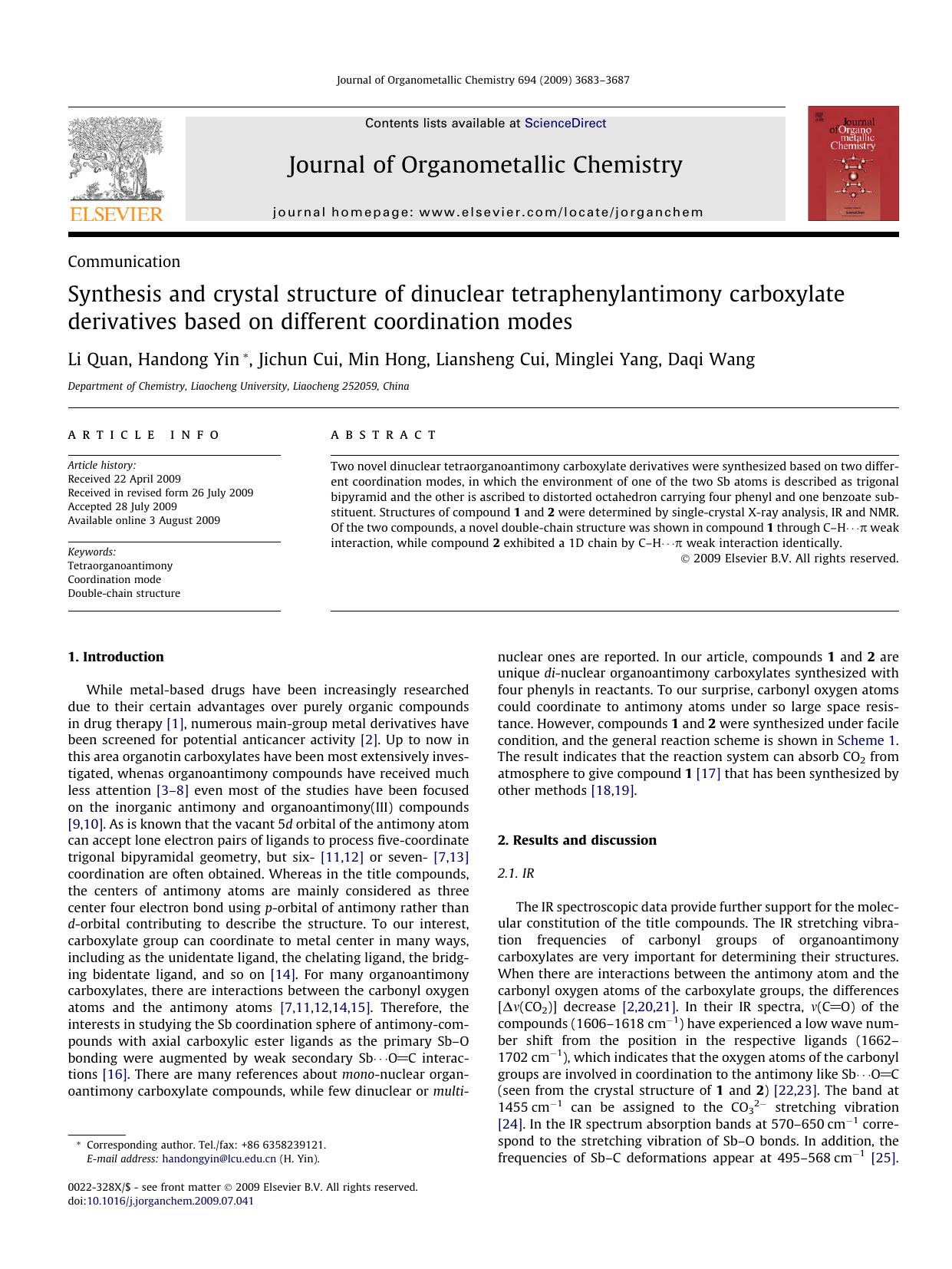 Synthesis and crystal structure of dinuclear tetraphenylantimony carboxylate derivatives based on different coordination modes by Li Quan; Handong Yin; Jichun Cui; Min Hong; Liansheng Cui; Minglei Yang; Daqi Wang