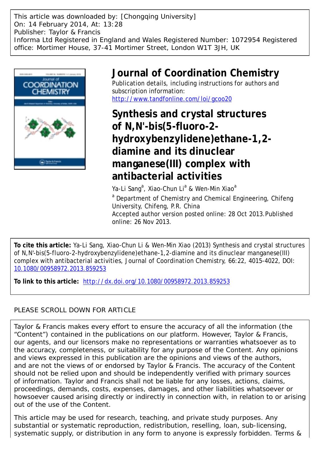 Synthesis and crystal structures of N,N'-bis(5-fluoro-2-hydroxybenzylidene)ethane-1,2-diamine and its dinuclear manganese(III) complex with antibacterial activities by Ya-Li Sang & Xiao-Chun Li & Wen-Min Xiao