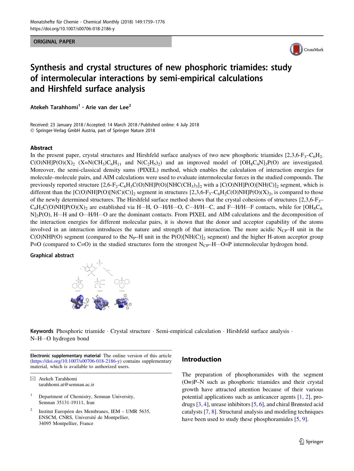 Synthesis and crystal structures of new phosphoric triamides: study of intermolecular interactions by semi-empirical calculations and Hirshfeld surface analysis by Atekeh Tarahhomi & Arie van der Lee